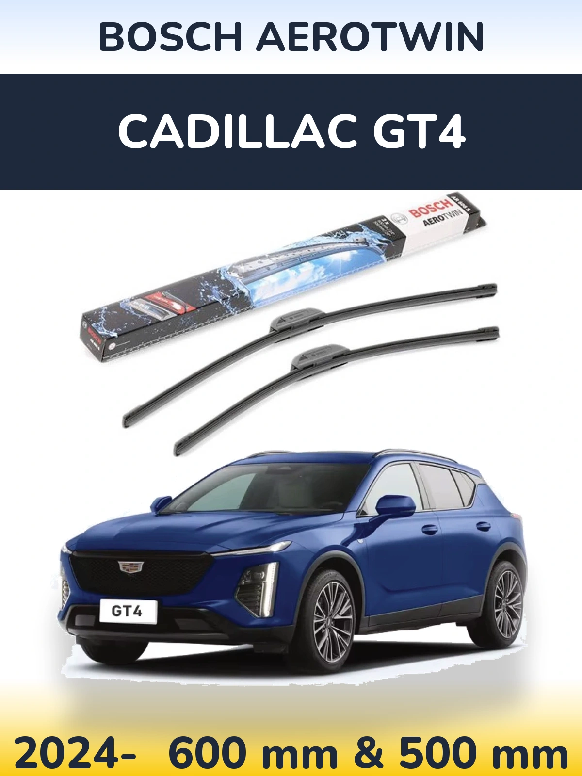Ștergătoare BOSCH AeroTwin pentru Cadillac GT4