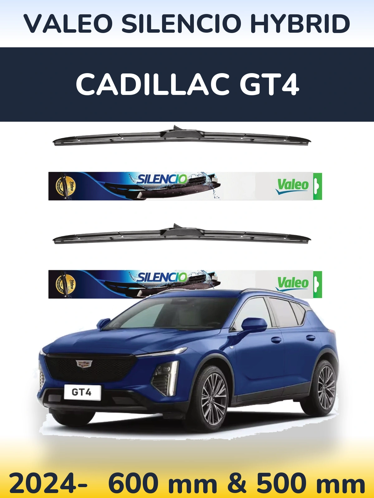 Ștergătoare Valeo Silencio Hybrid pentru Cadillac GT4