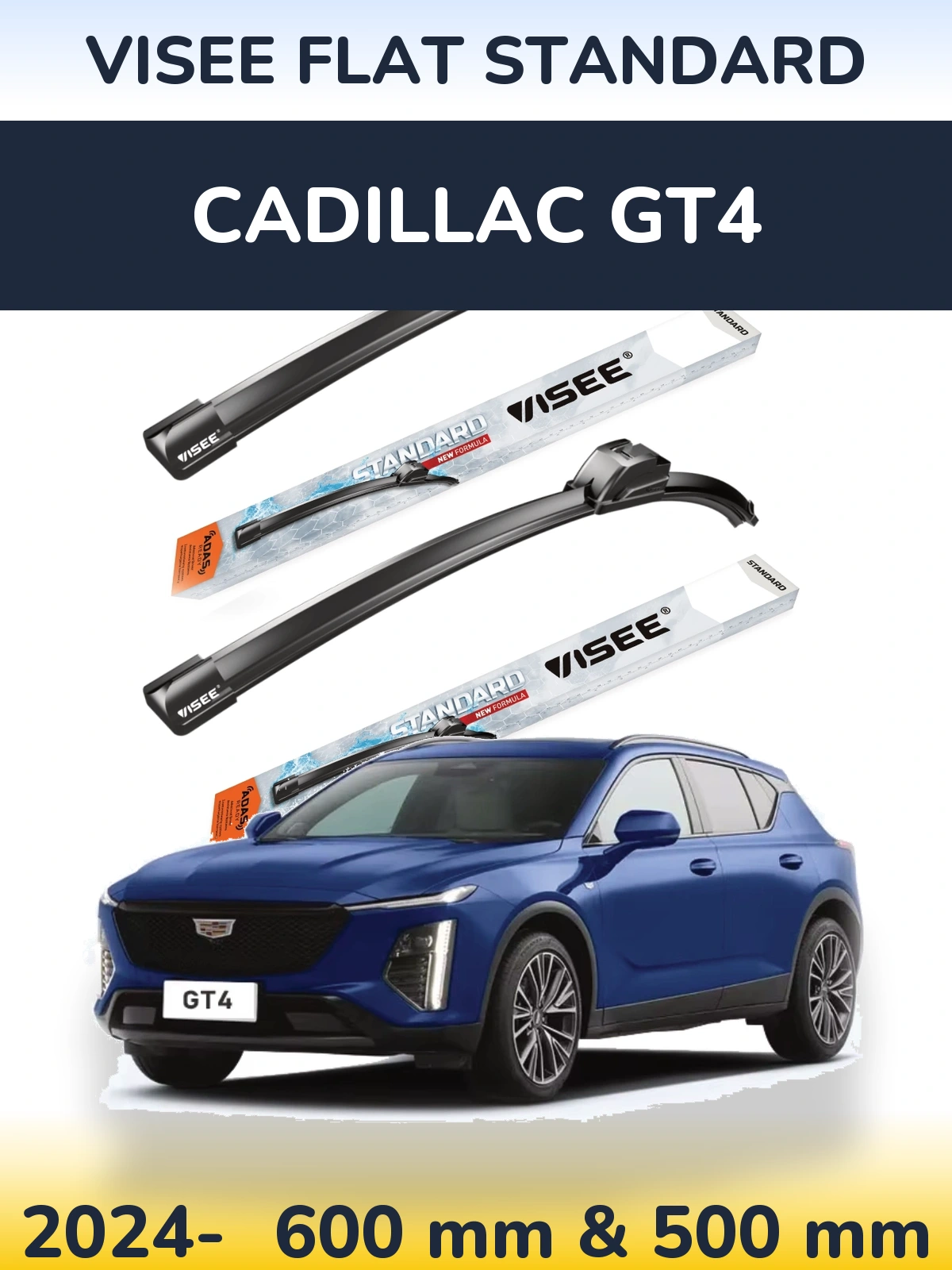Ștergătoare VISEE FLAT STANDARD pentru Cadillac GT4