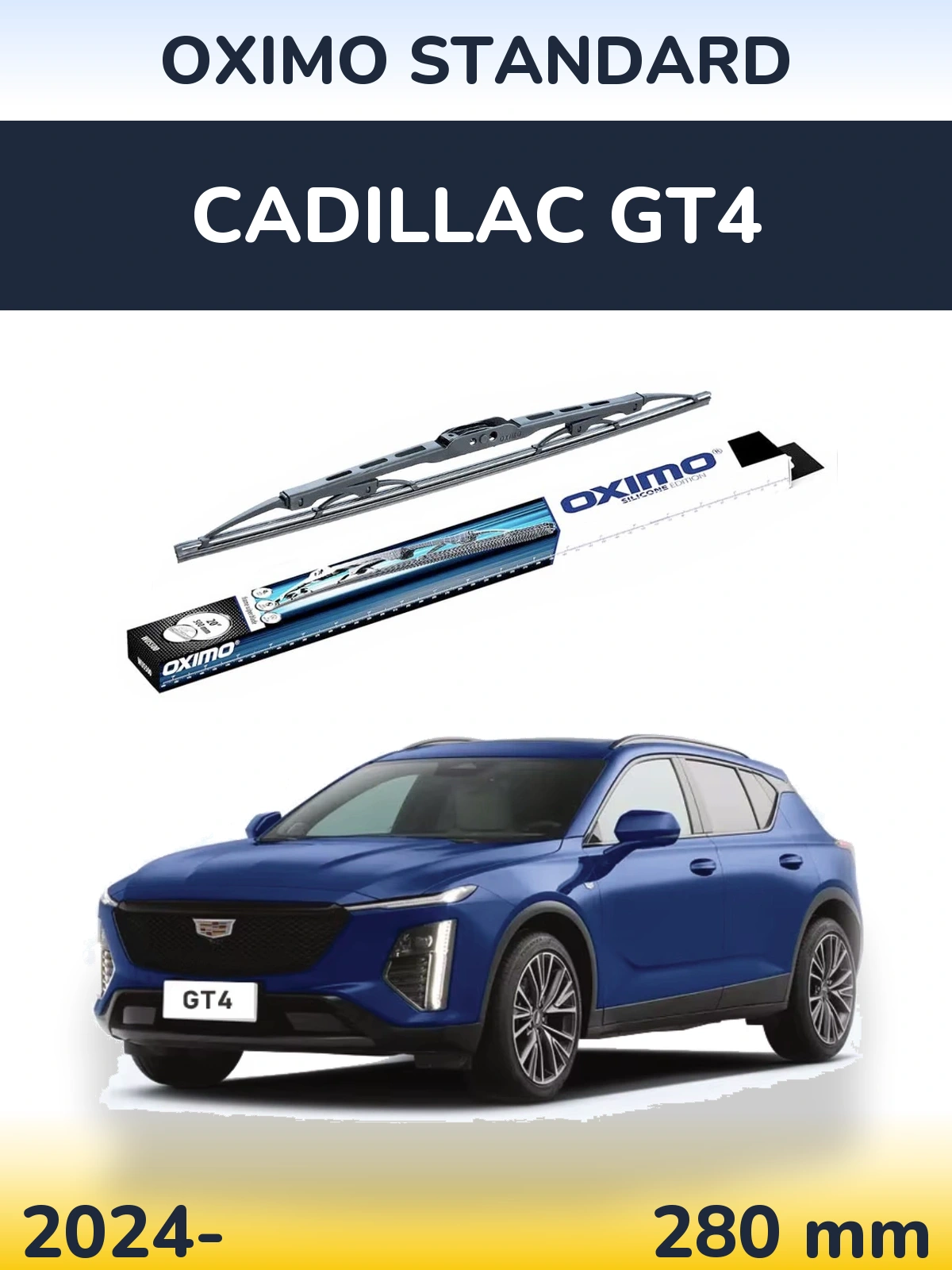 Ștergătoare Oximo Standard pentru Cadillac GT4