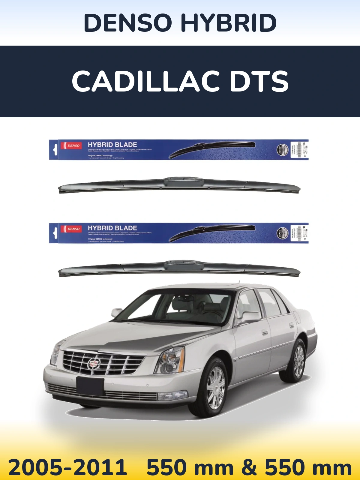 Комплект передніх щіток Denso Hybrid 550 & 550 мм для Cadillac DTS 2005-2011