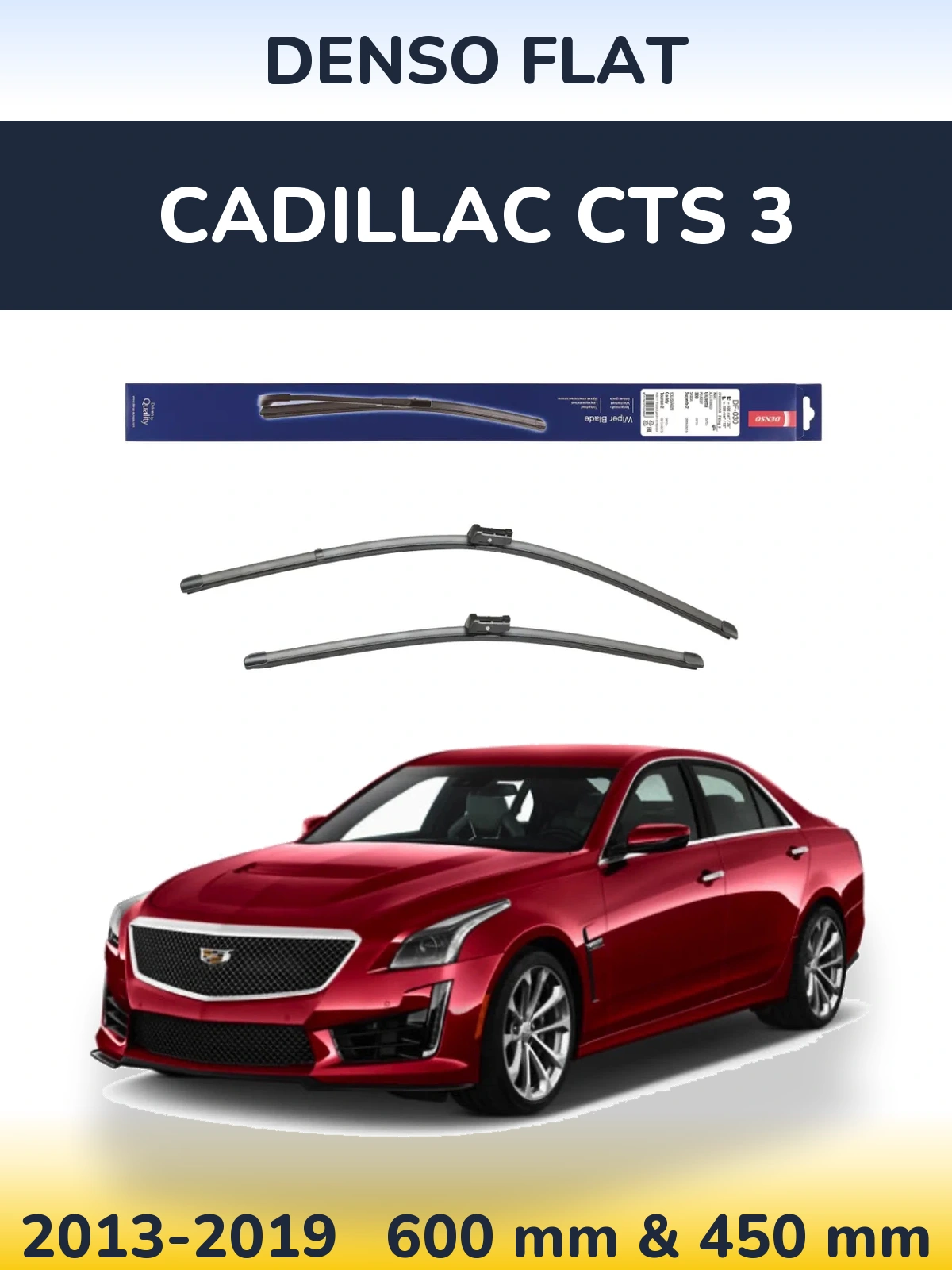 Ștergătoare Denso Flat pentru Cadillac CTS 3
