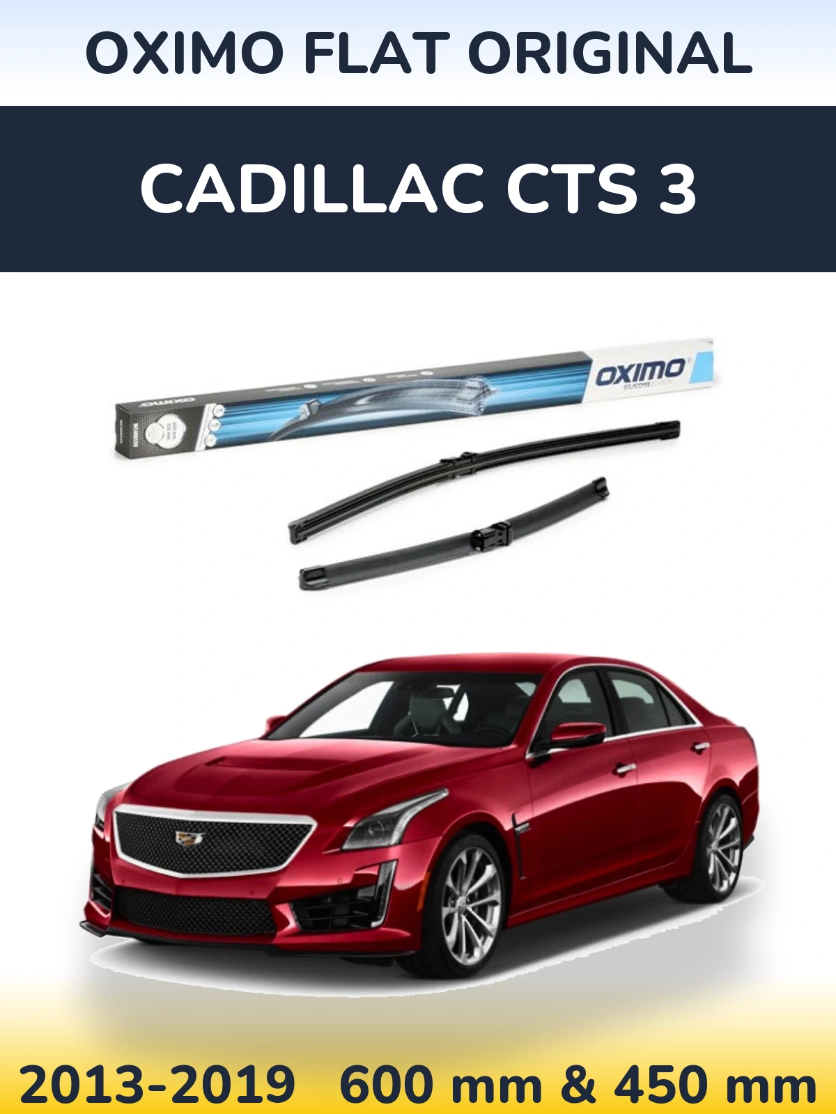 Ștergătoare Oximo Flat Original pentru Cadillac CTS 3