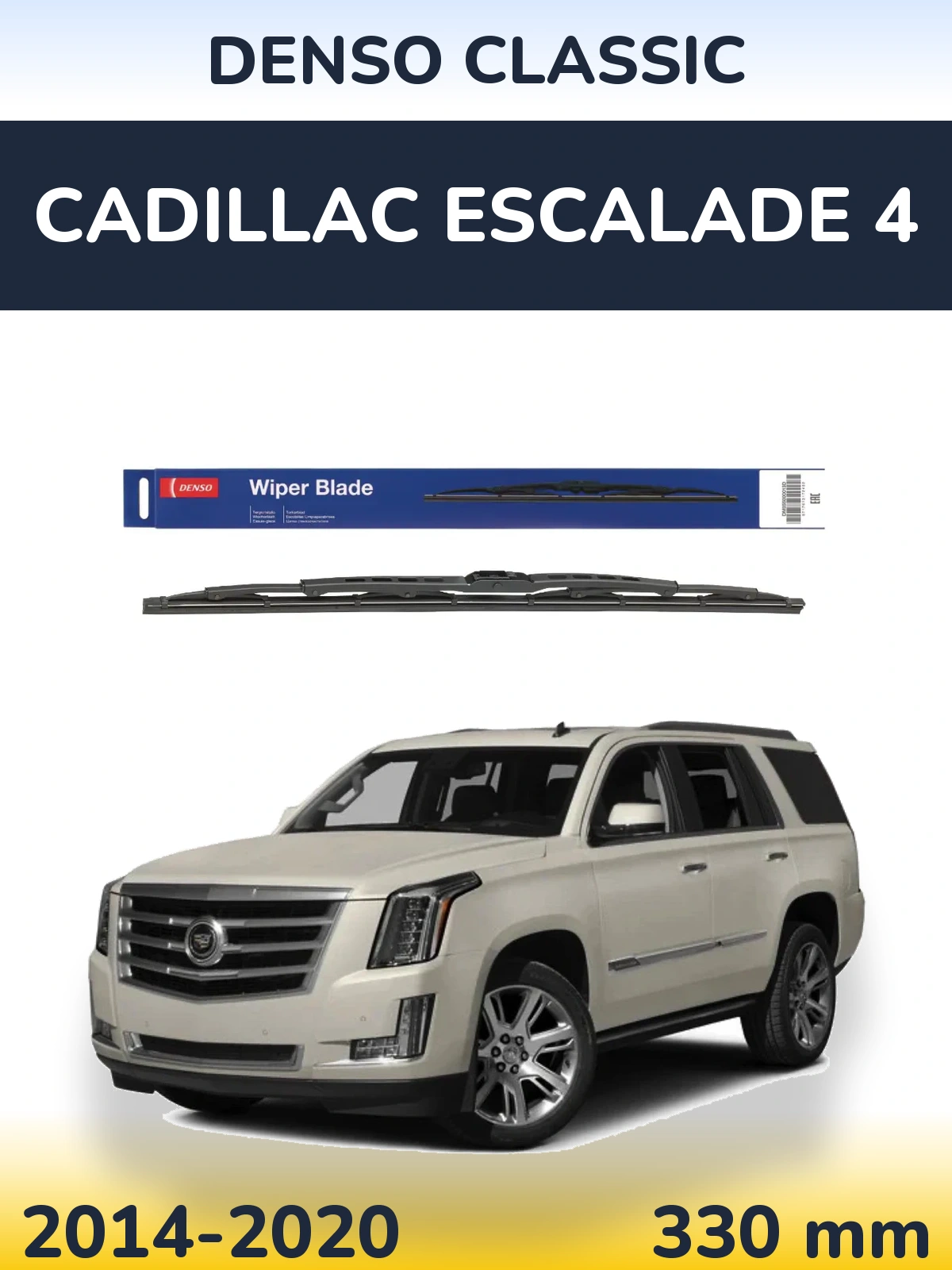 Ștergătoare Denso Classic pentru Cadillac Escalade 4