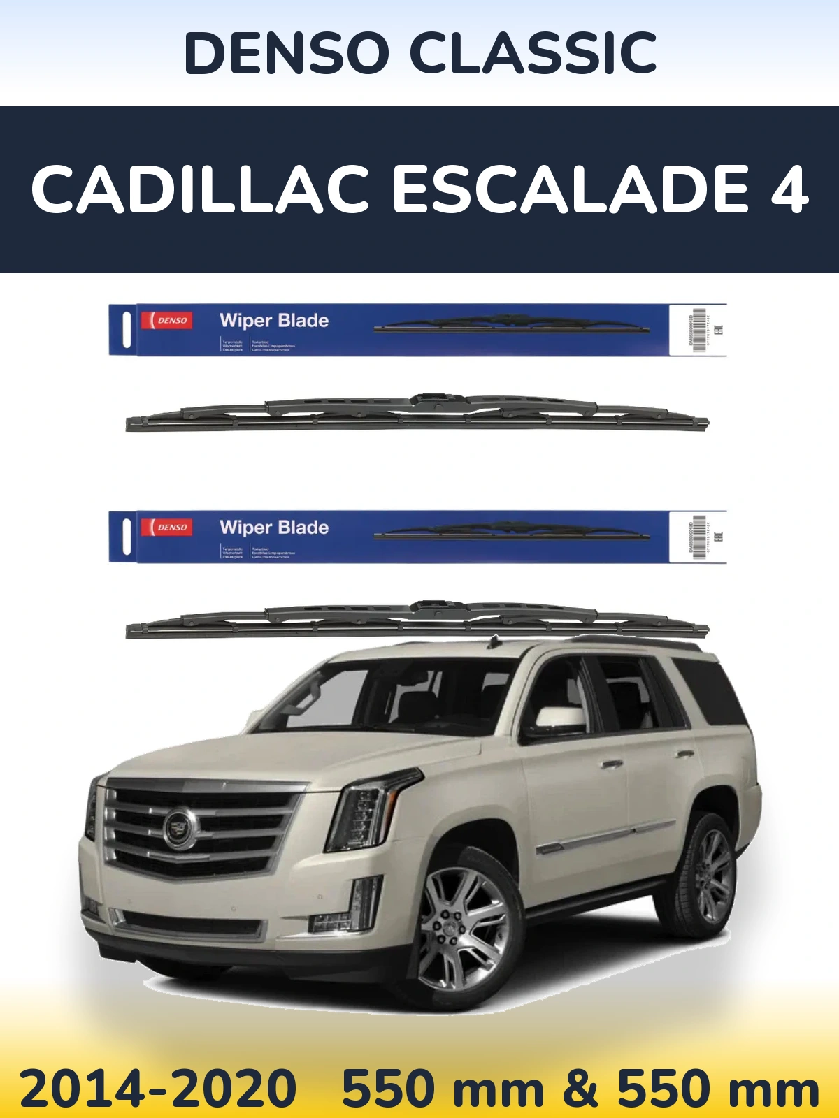 Ștergătoare Denso Classic pentru Cadillac Escalade 4