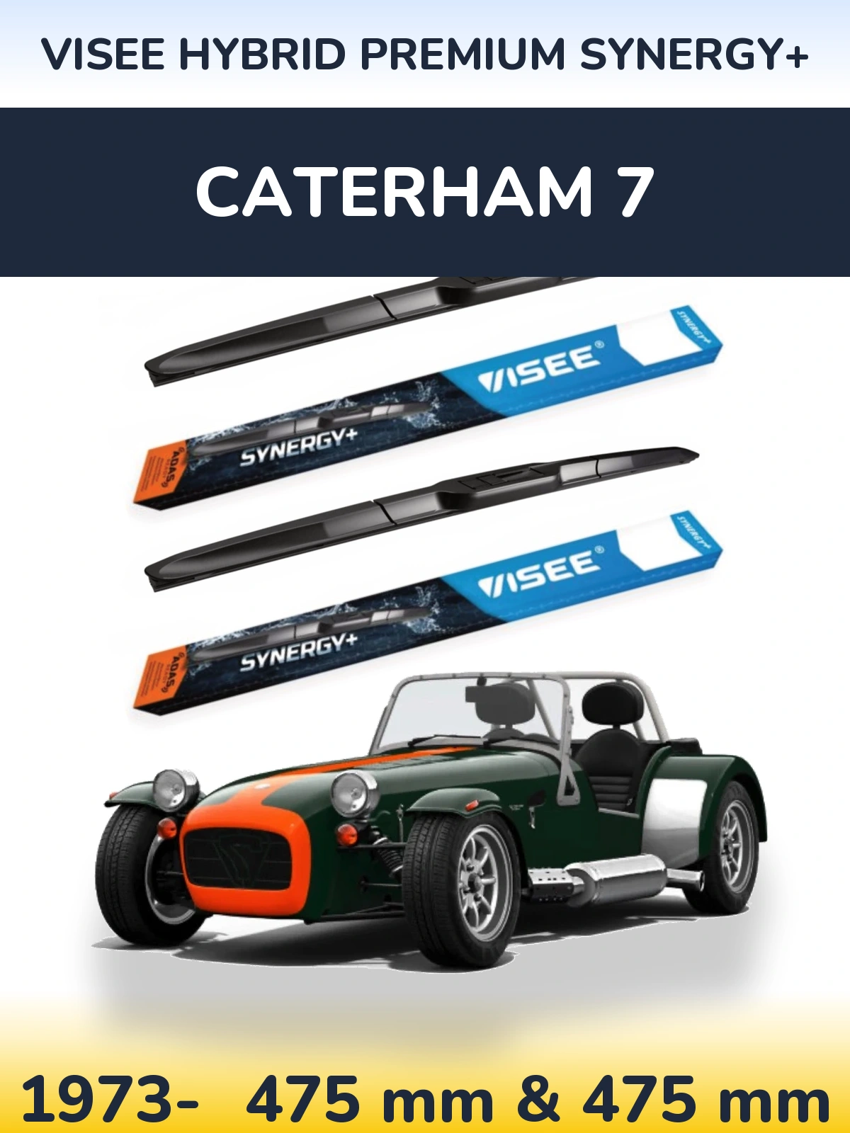 Ștergătoare VISEE HYBRID PREMIUM SYNERGY+ pentru Caterham 7