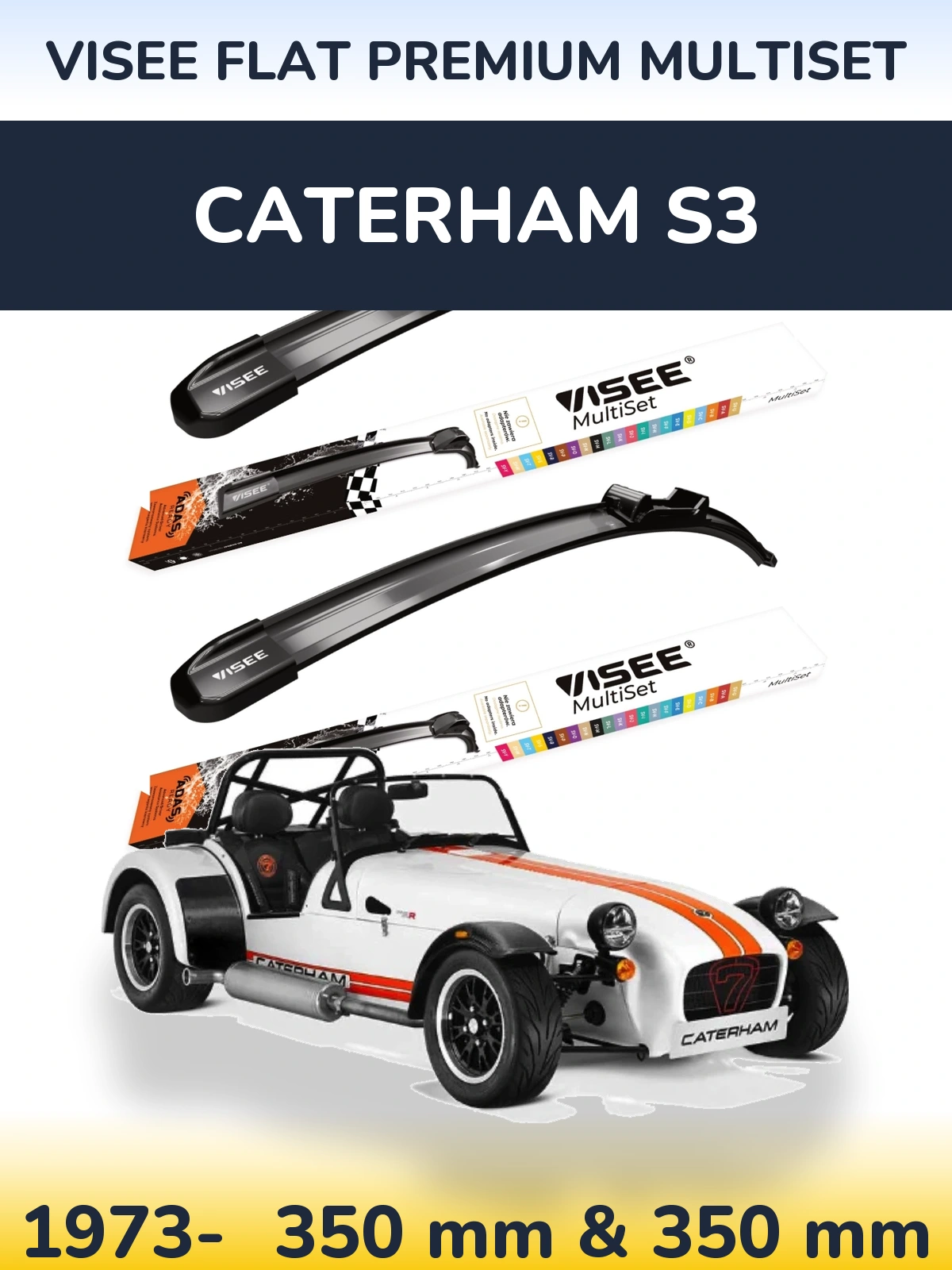 Ștergătoare VISEE FLAT PREMIUM MultiSet pentru Caterham S3