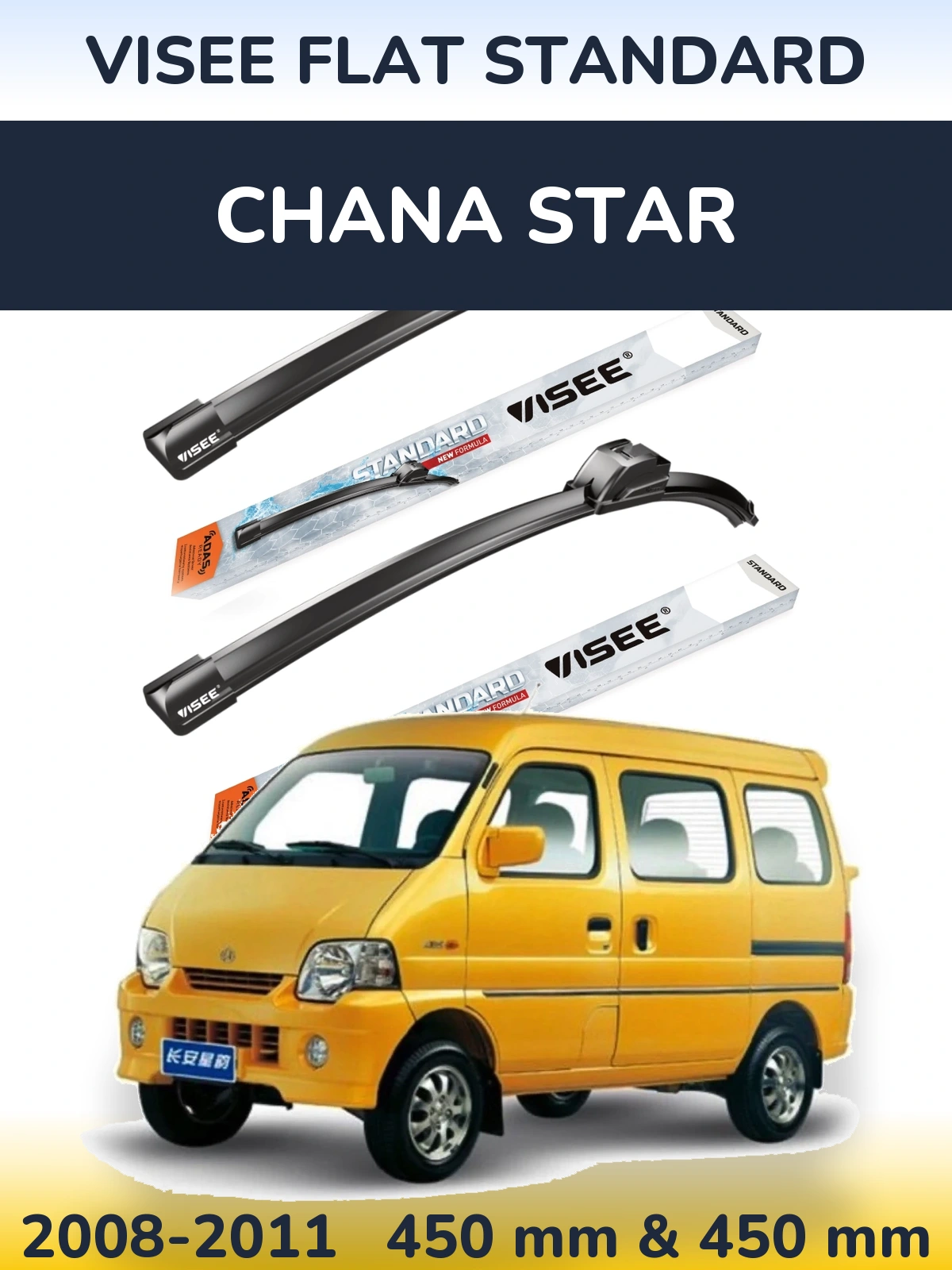 Ștergătoare VISEE FLAT STANDARD pentru Chana Star