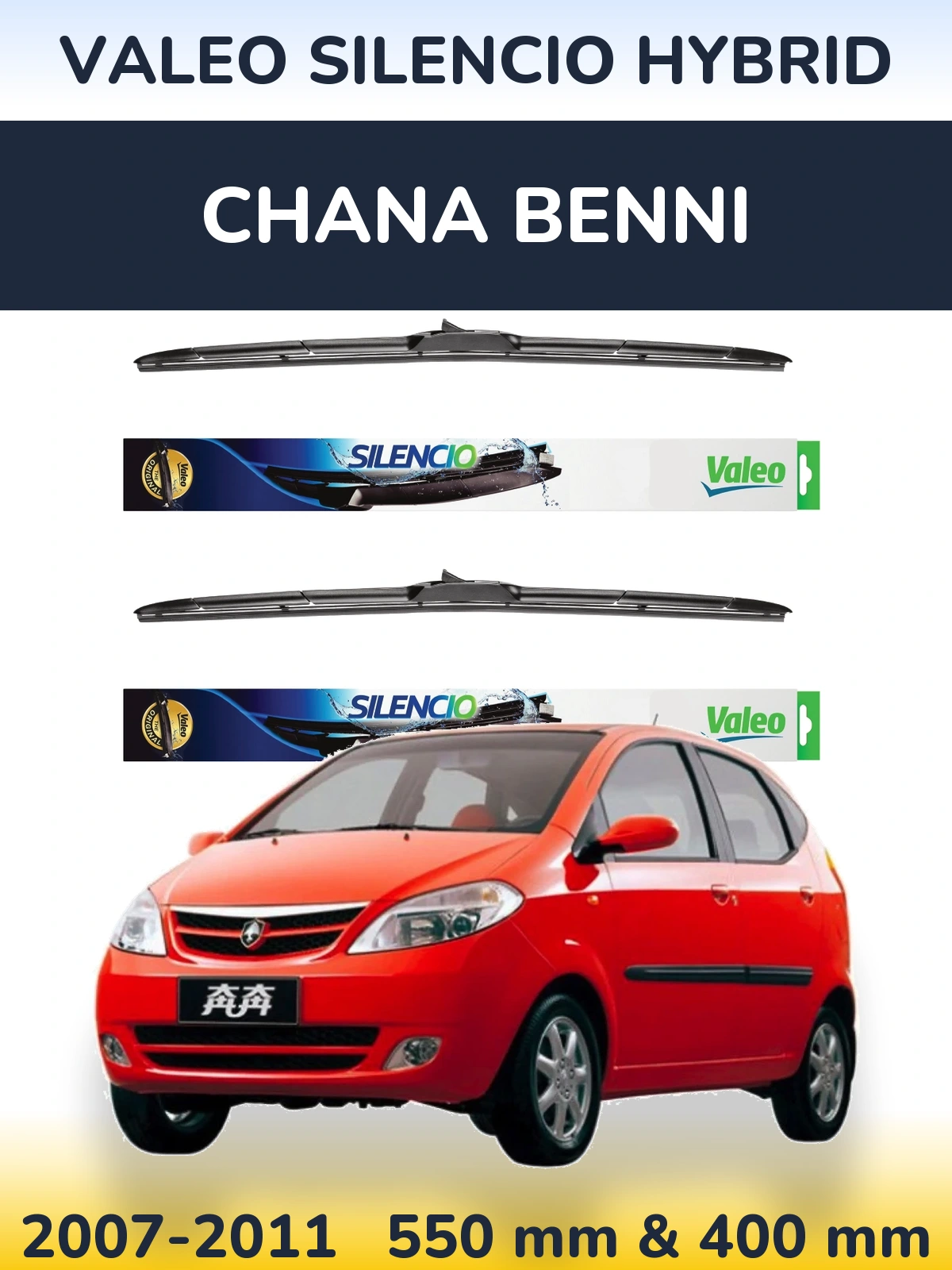 Ștergătoare Valeo Silencio Hybrid pentru Chana Benni