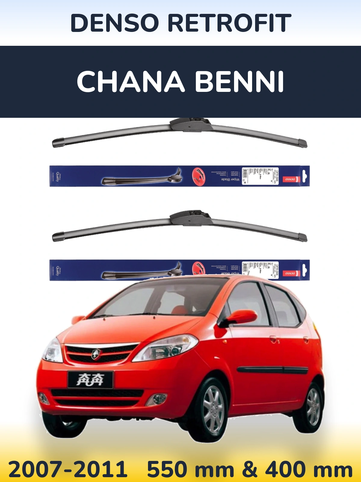 Ștergătoare Denso Retrofit pentru Chana Benni