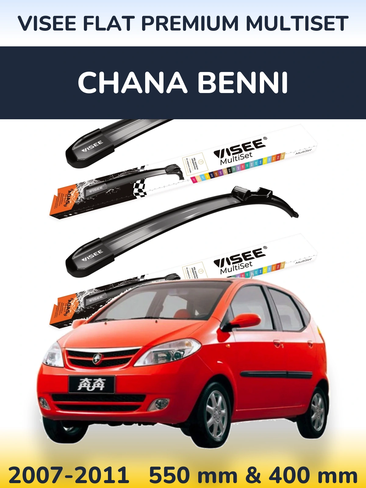 Ștergătoare VISEE FLAT PREMIUM MultiSet pentru Chana Benni