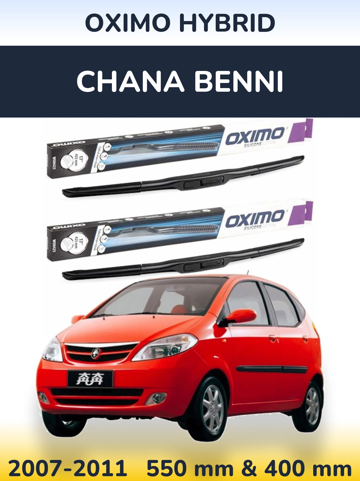 Ștergătoare Oximo Hybrid pentru Chana Benni