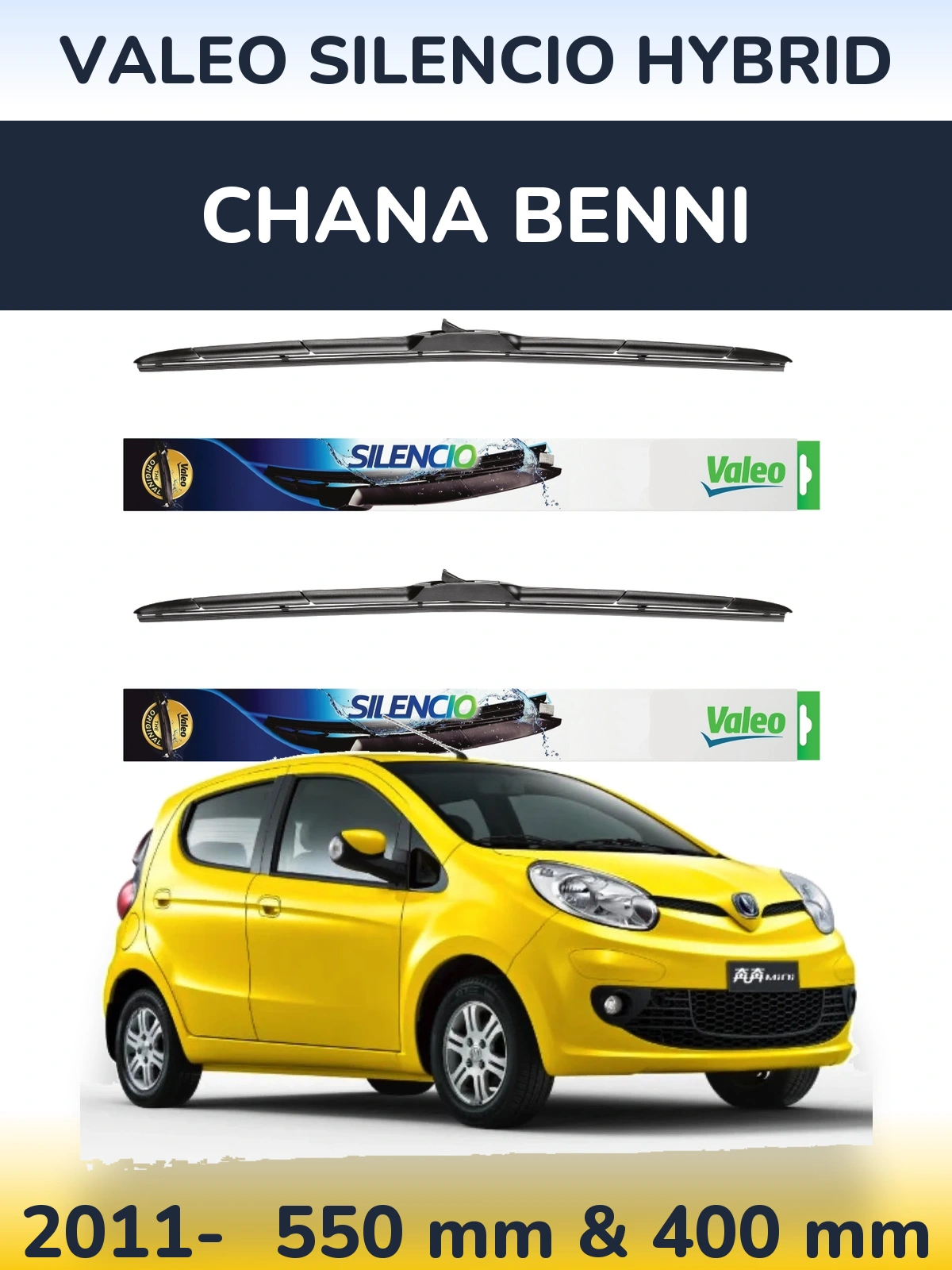 Ștergătoare Valeo Silencio Hybrid pentru Chana Benni