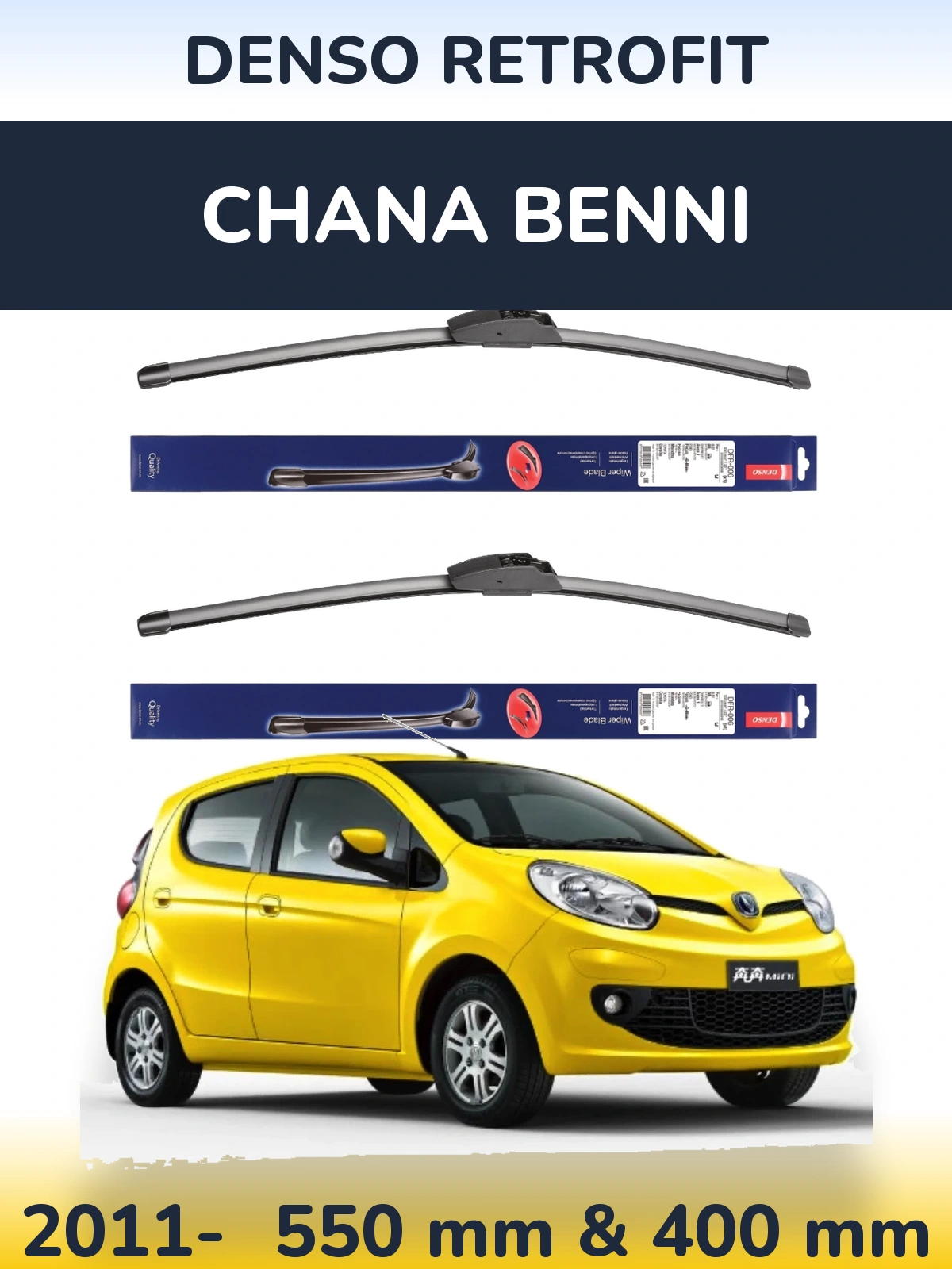 Ștergătoare Denso Retrofit pentru Chana Benni
