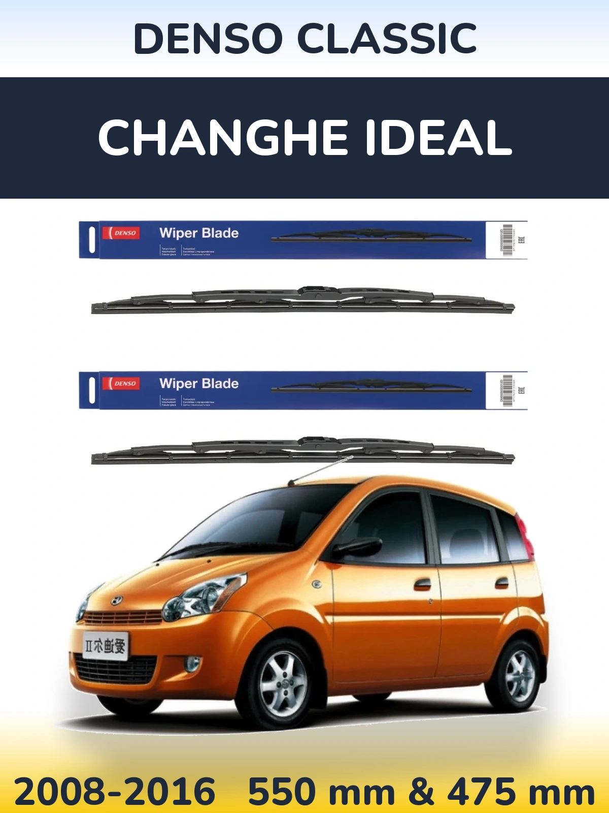 Ștergătoare Denso Classic pentru Changhe Ideal