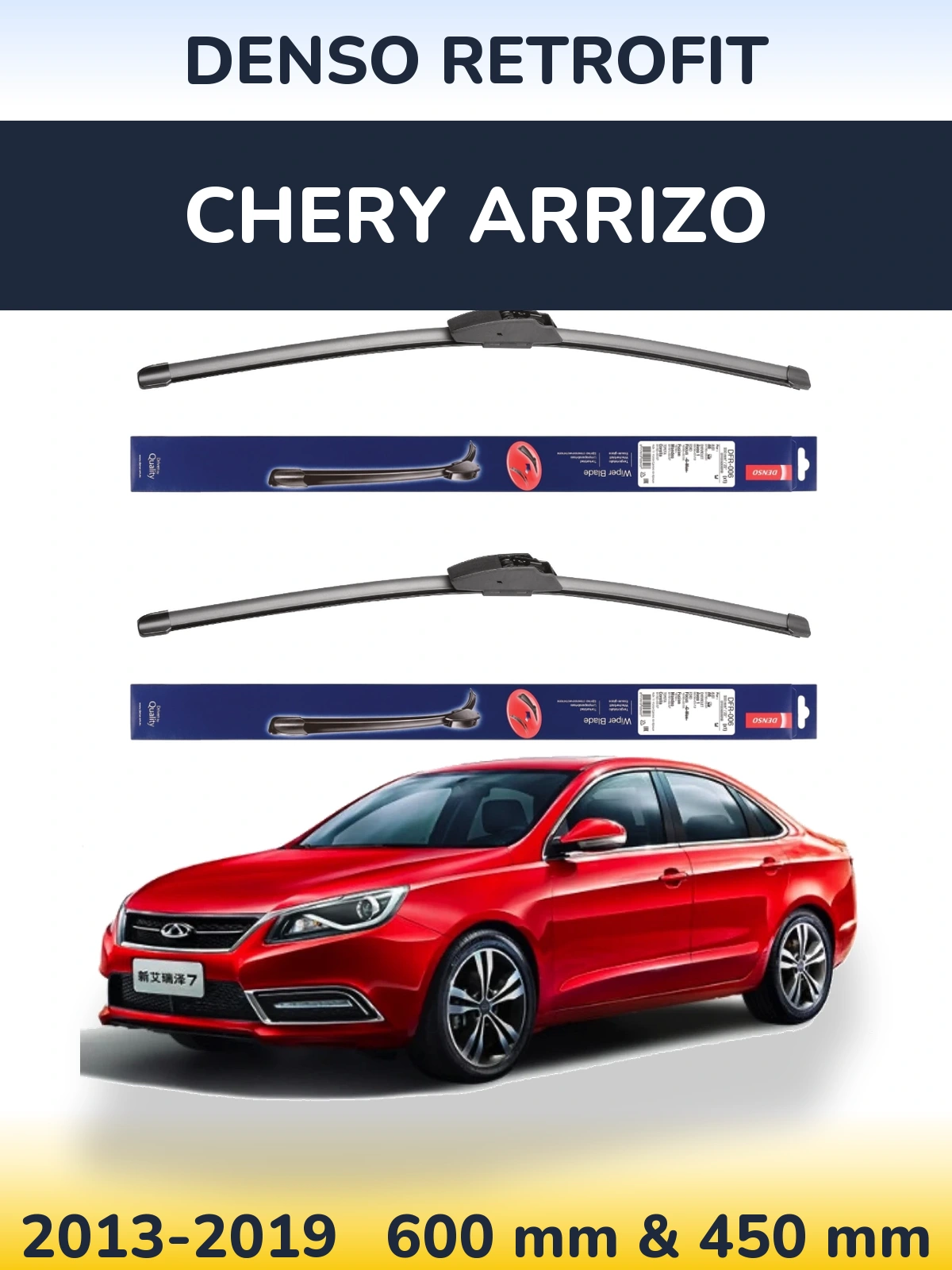 Ștergătoare Denso Retrofit pentru Chery Arrizo