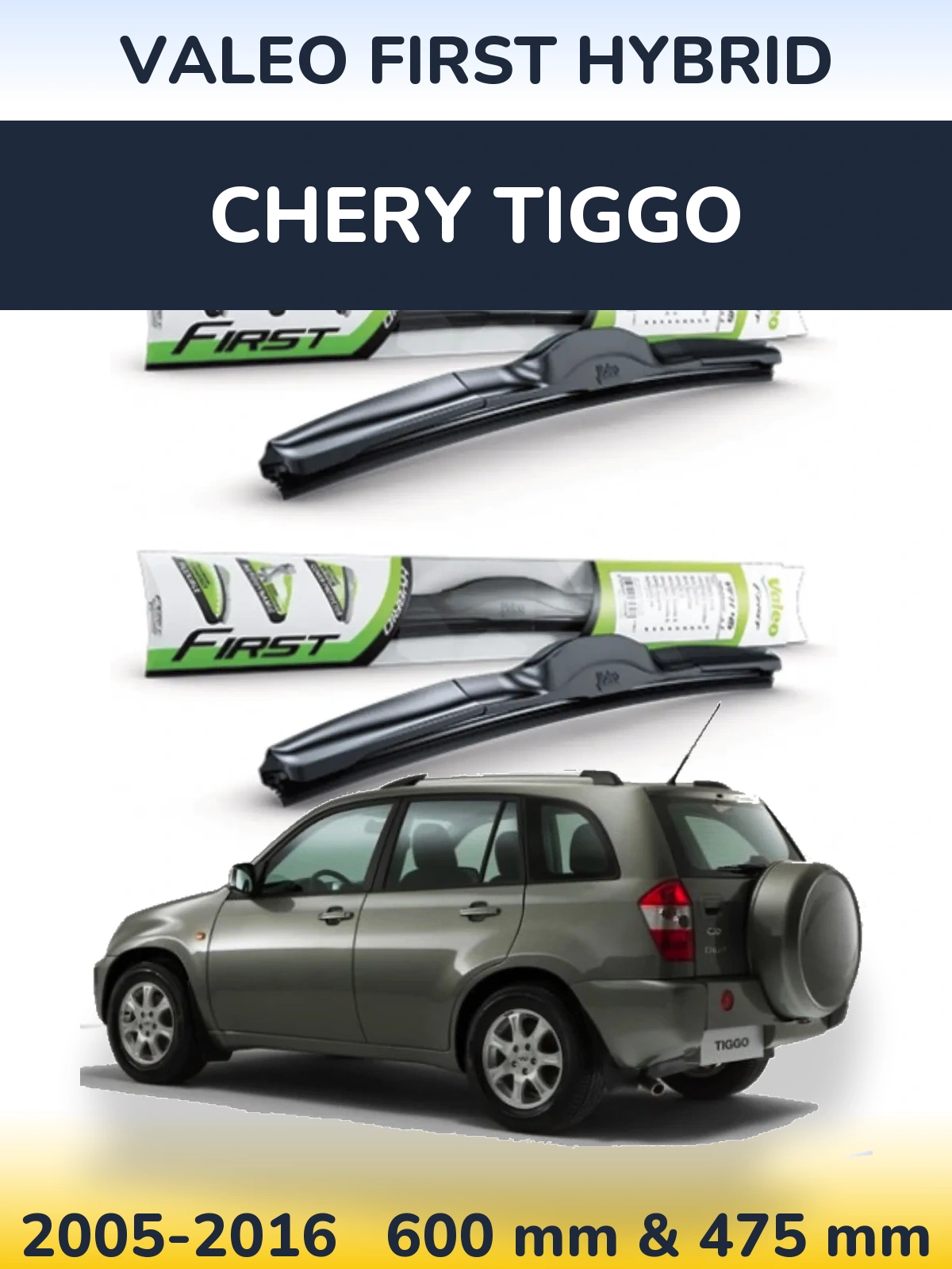 Ștergătoare Valeo First Hybrid pentru Chery Tiggo