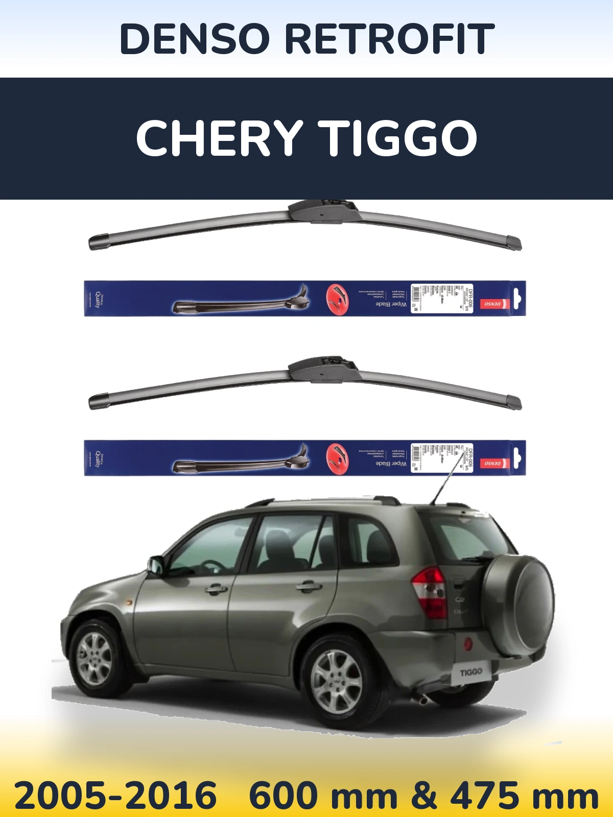 Ștergătoare Denso Retrofit pentru Chery Tiggo