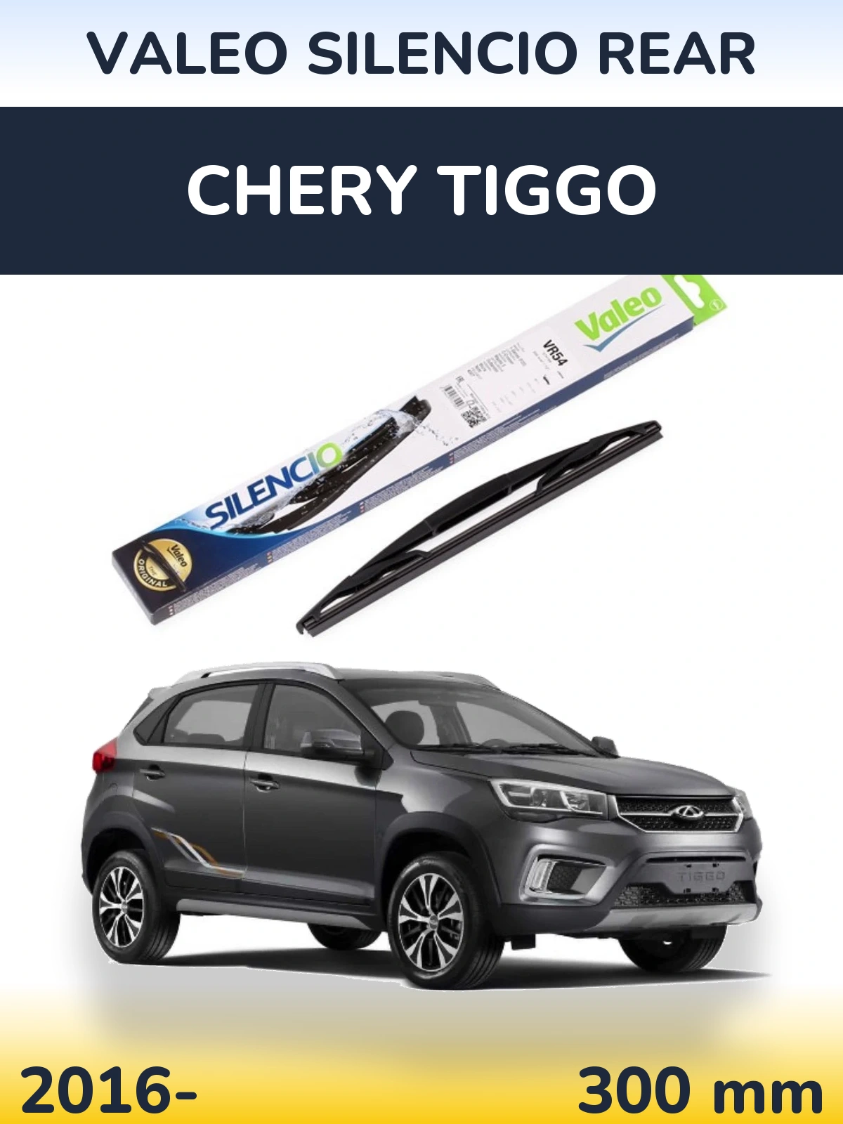 Ștergătoare Valeo Silencio Rear pentru Chery Tiggo