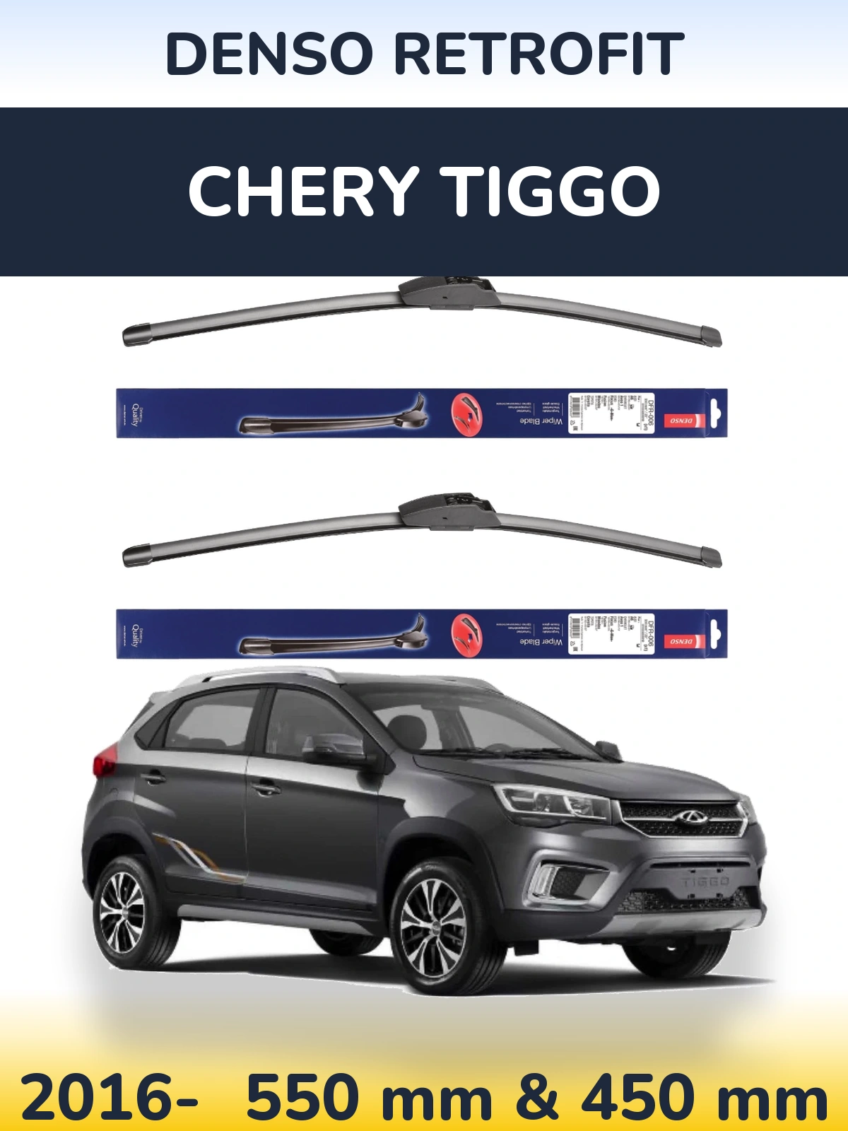 Ștergătoare Denso Retrofit pentru Chery Tiggo