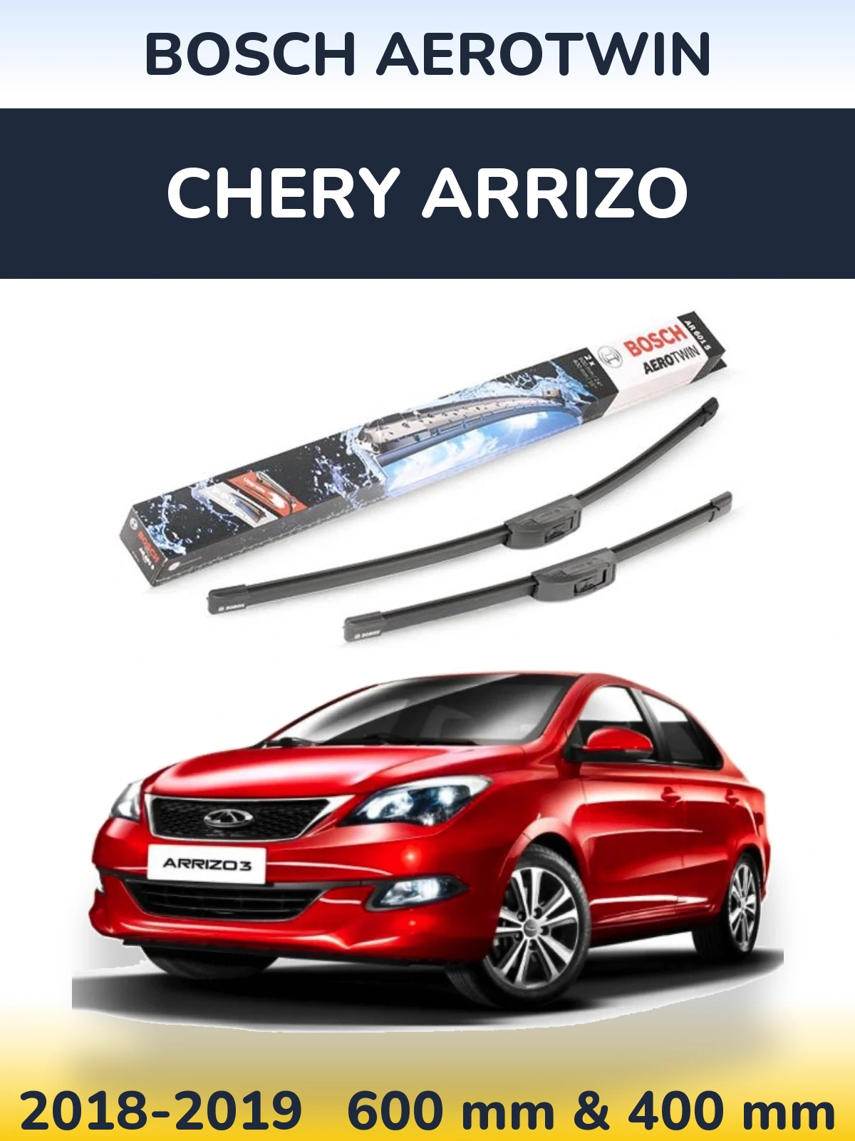 Ștergătoare BOSCH AeroTwin pentru Chery Arrizo