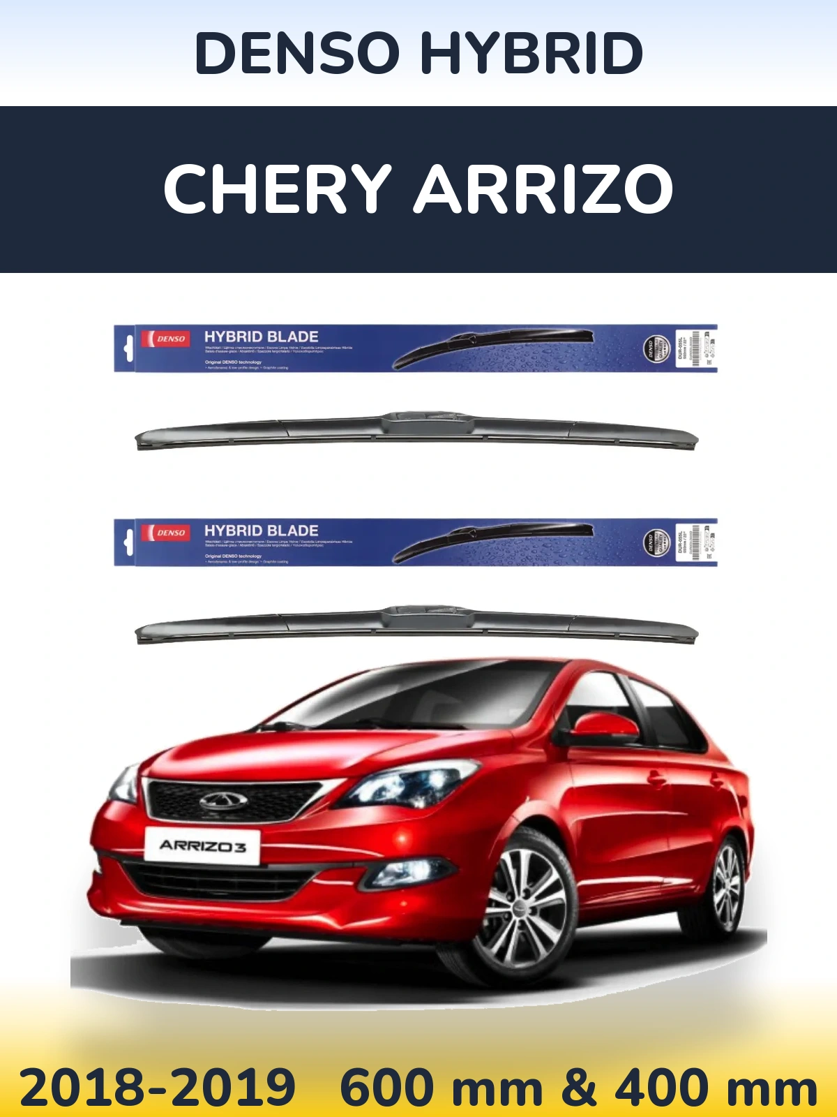Ștergătoare Denso Hybrid pentru Chery Arrizo