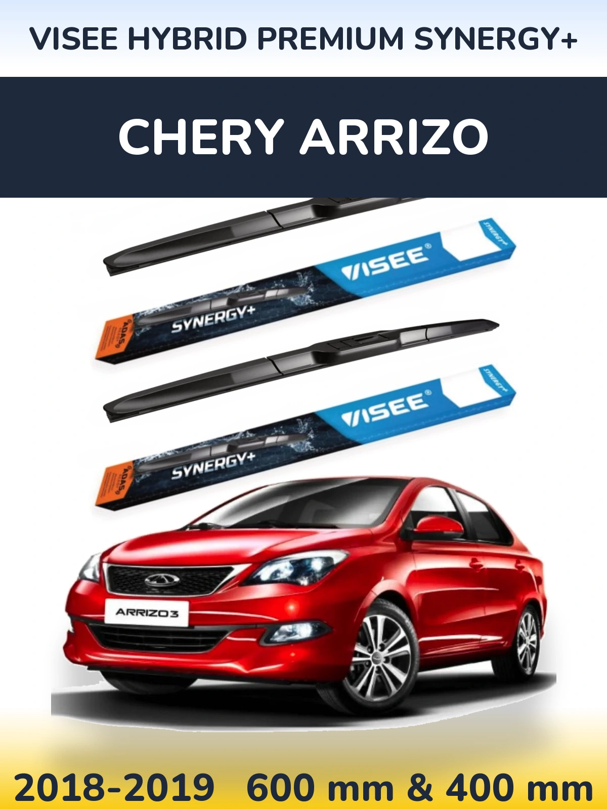 Ștergătoare VISEE HYBRID PREMIUM SYNERGY+ pentru Chery Arrizo