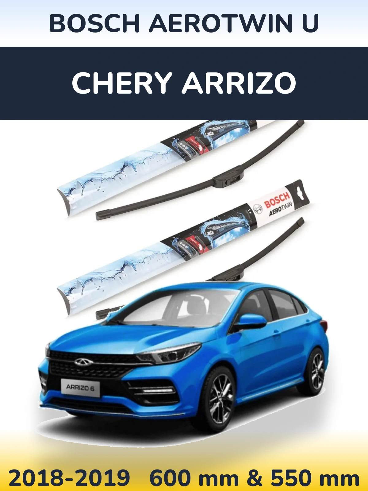 Ștergătoare BOSCH AeroTwin U pentru Chery Arrizo