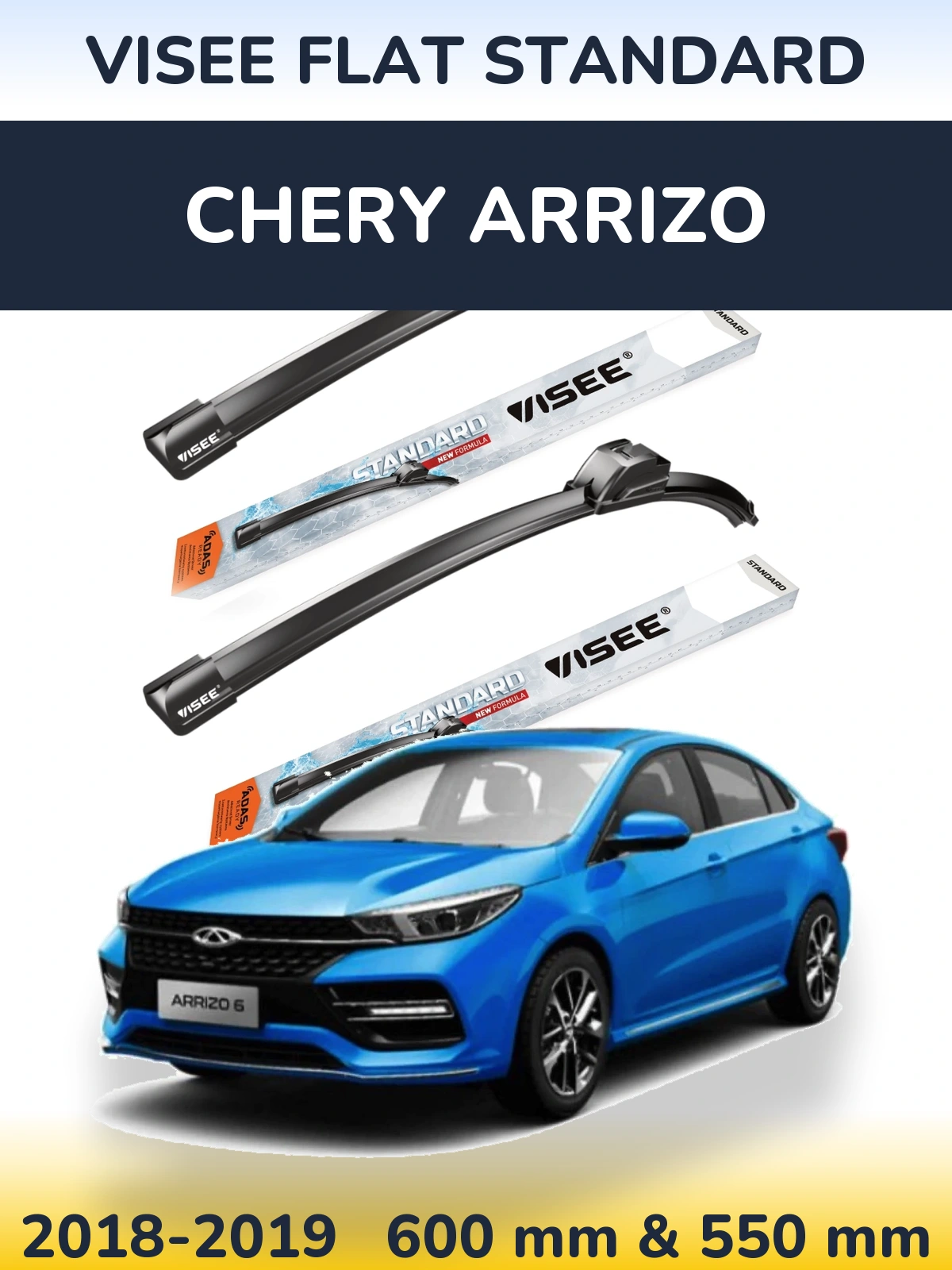 Ștergătoare VISEE FLAT STANDARD pentru Chery Arrizo
