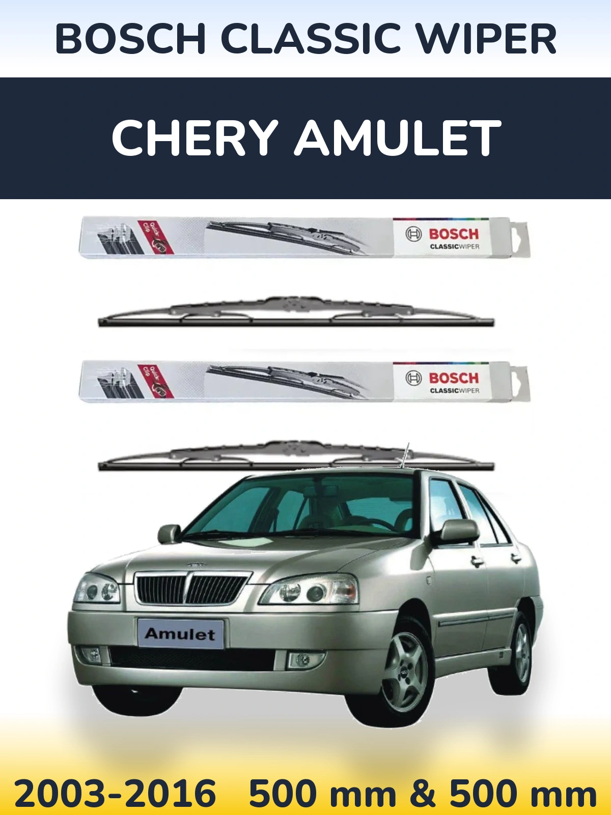 Ștergătoare BOSCH Classic Wiper pentru Chery Amulet