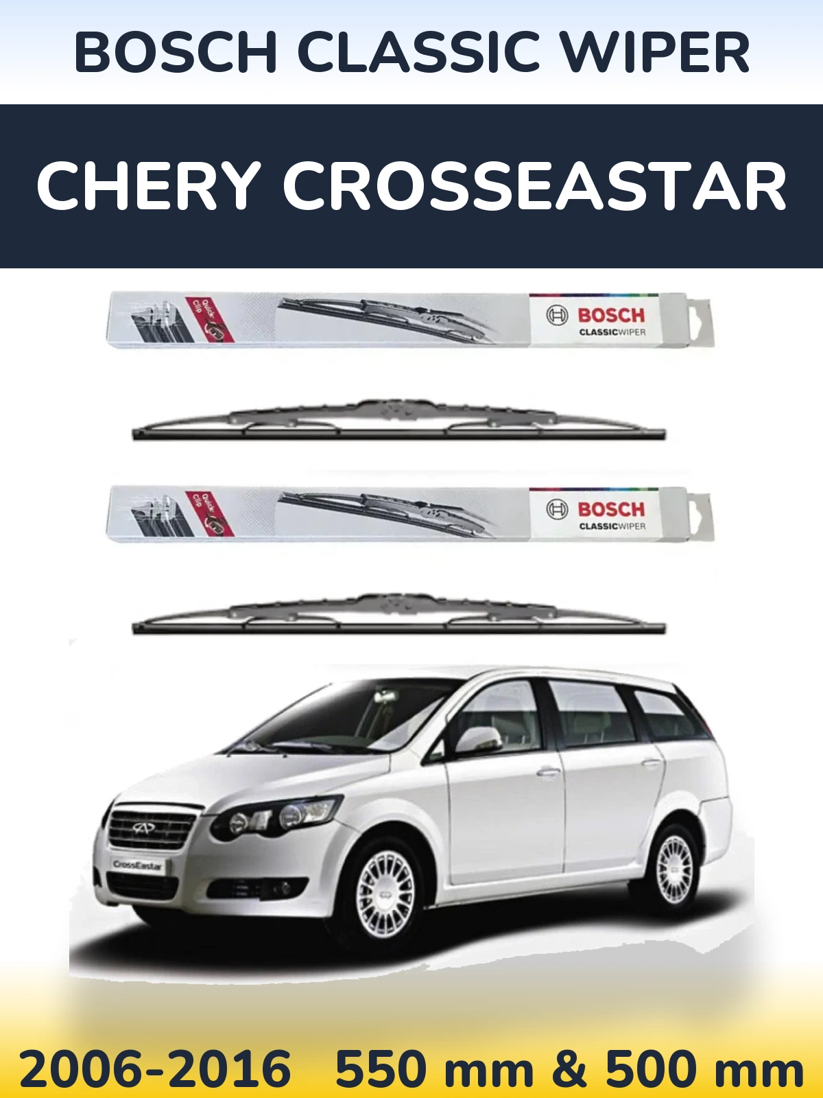 Ștergătoare BOSCH Classic Wiper pentru Chery CrossEastar