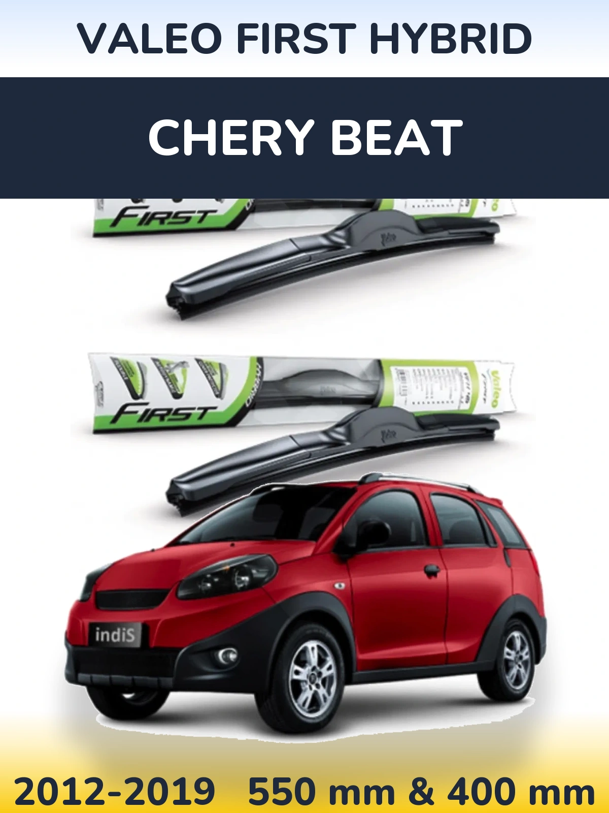 Ștergătoare Valeo First Hybrid pentru Chery Beat