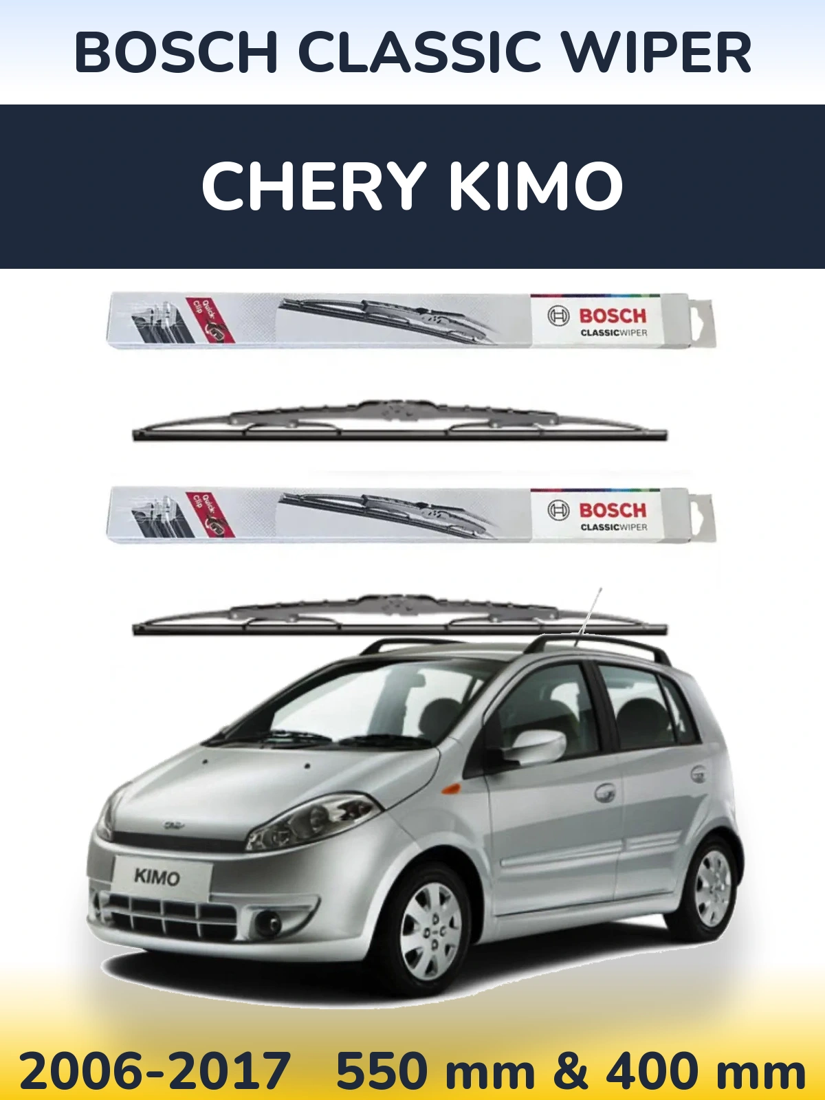 Ștergătoare BOSCH Classic Wiper pentru Chery Kimo