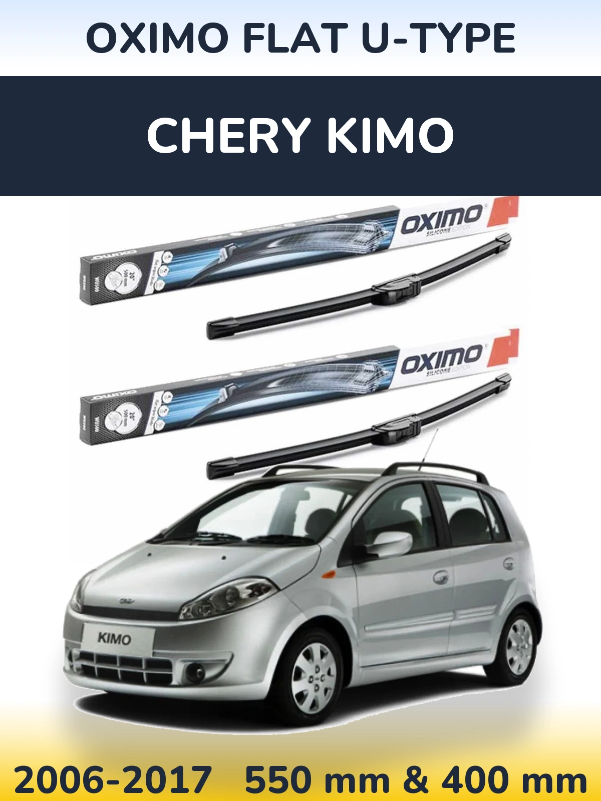 Ștergătoare Oximo Flat U-type pentru Chery Kimo
