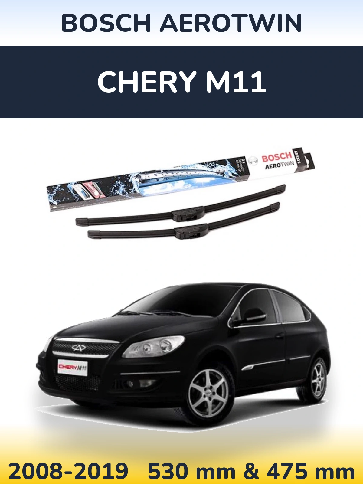 Front wiper blade set BOSCH AeroTwin 530 & 475 mm for Chery M11 2008-2019