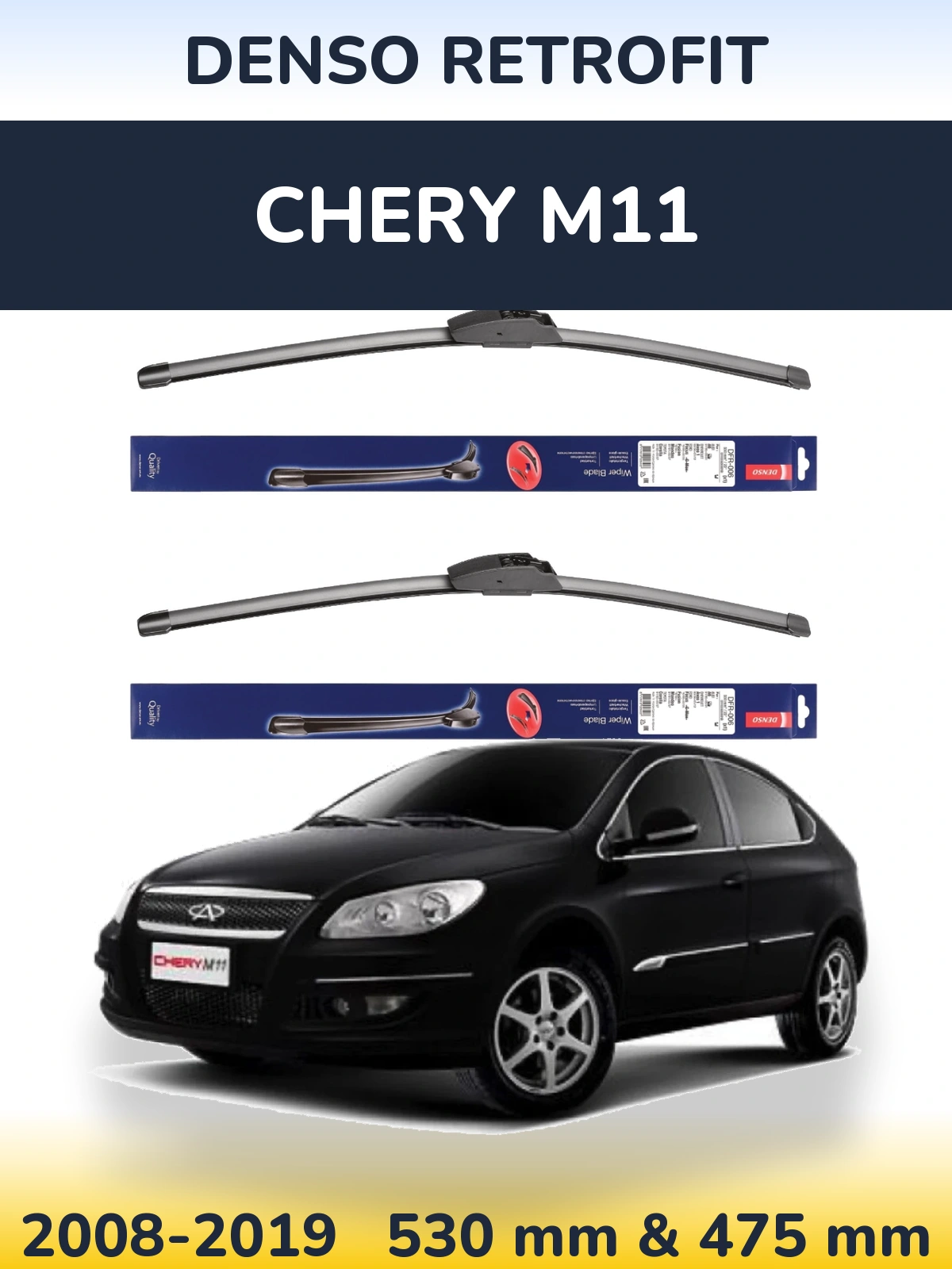 Ștergătoare Denso Retrofit pentru Chery M11
