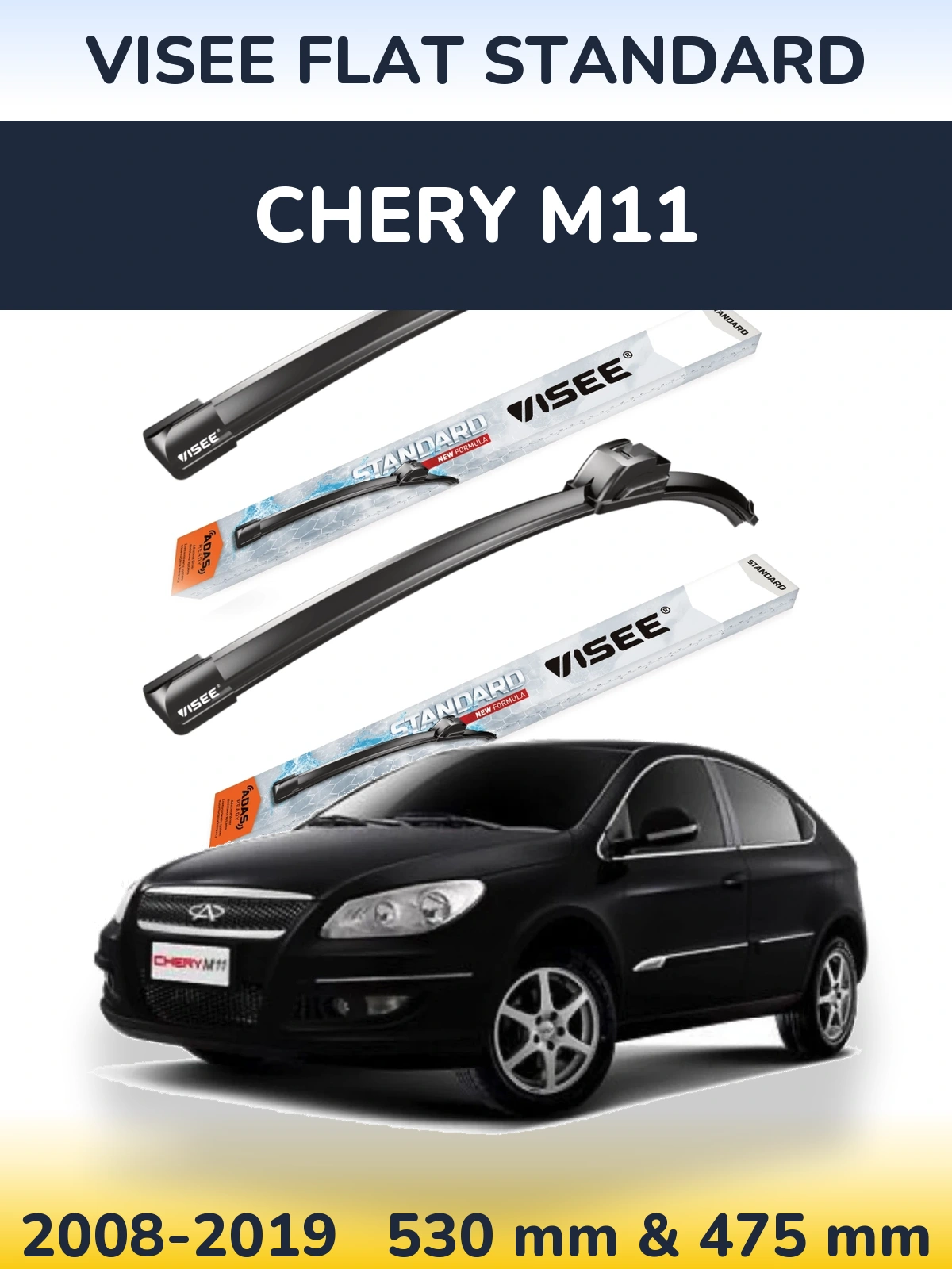 Ștergătoare VISEE FLAT STANDARD pentru Chery M11