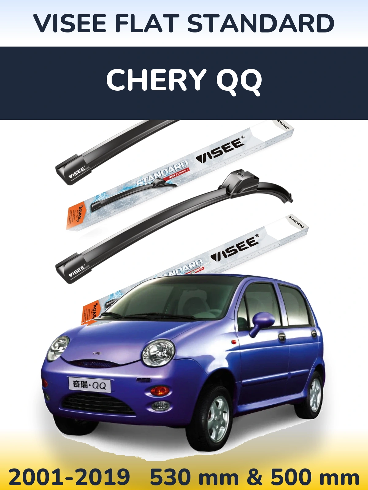 Ștergătoare VISEE FLAT STANDARD pentru Chery QQ
