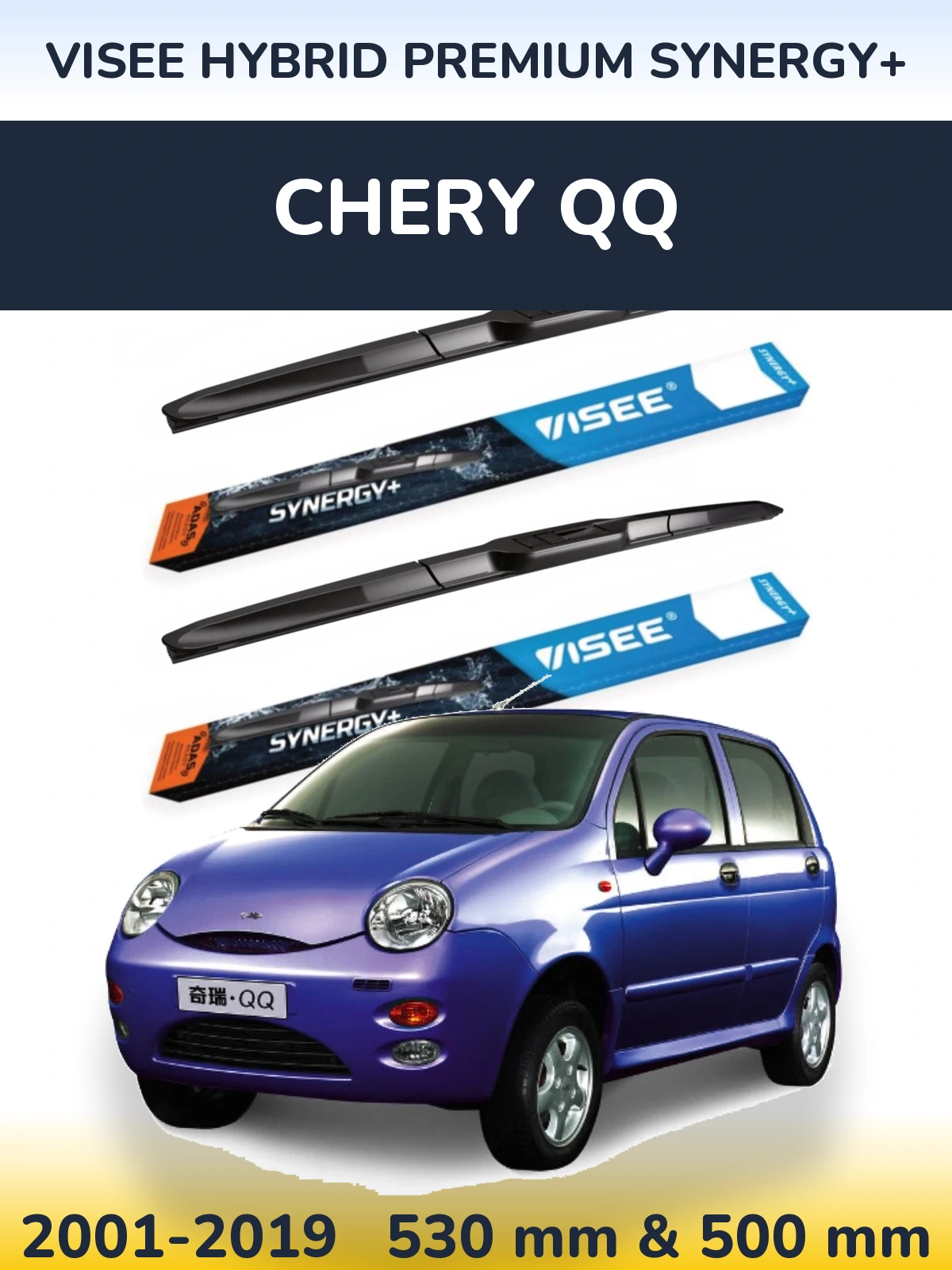 Ștergătoare VISEE HYBRID PREMIUM SYNERGY+ pentru Chery QQ
