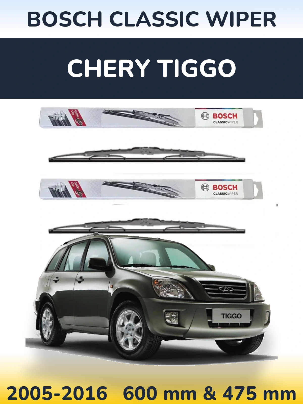 Ștergătoare BOSCH Classic Wiper pentru Chery Tiggo