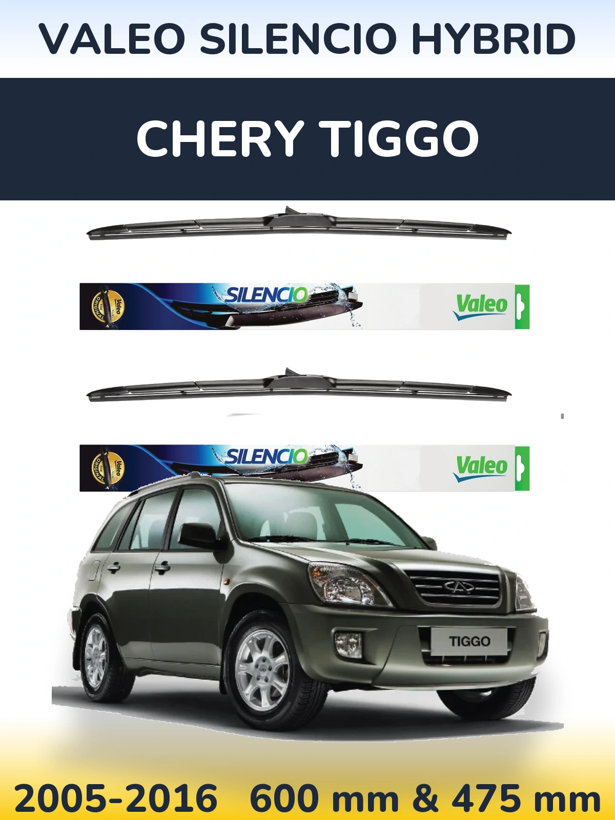 Ștergătoare Valeo Silencio Hybrid pentru Chery Tiggo