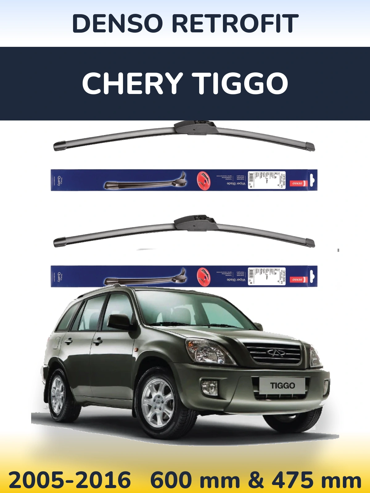 Ștergătoare Denso Retrofit pentru Chery Tiggo