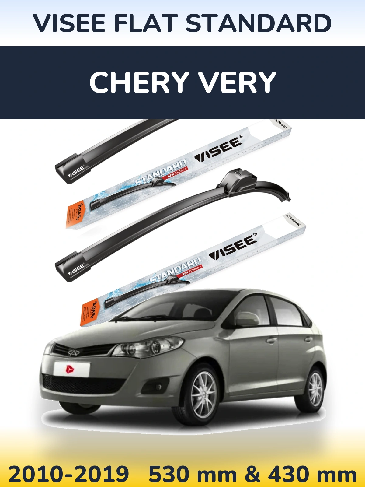 Ștergătoare VISEE FLAT STANDARD pentru Chery Very
