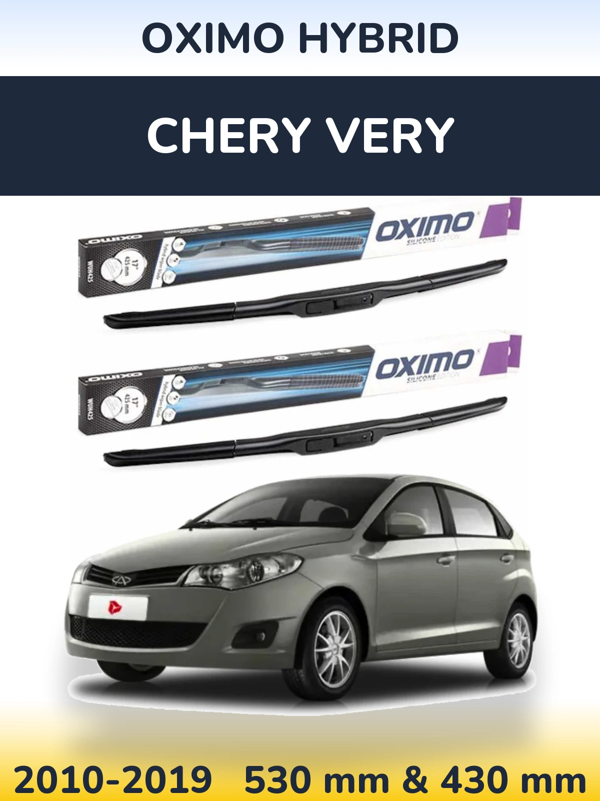 Ștergătoare Oximo Hybrid pentru Chery Very