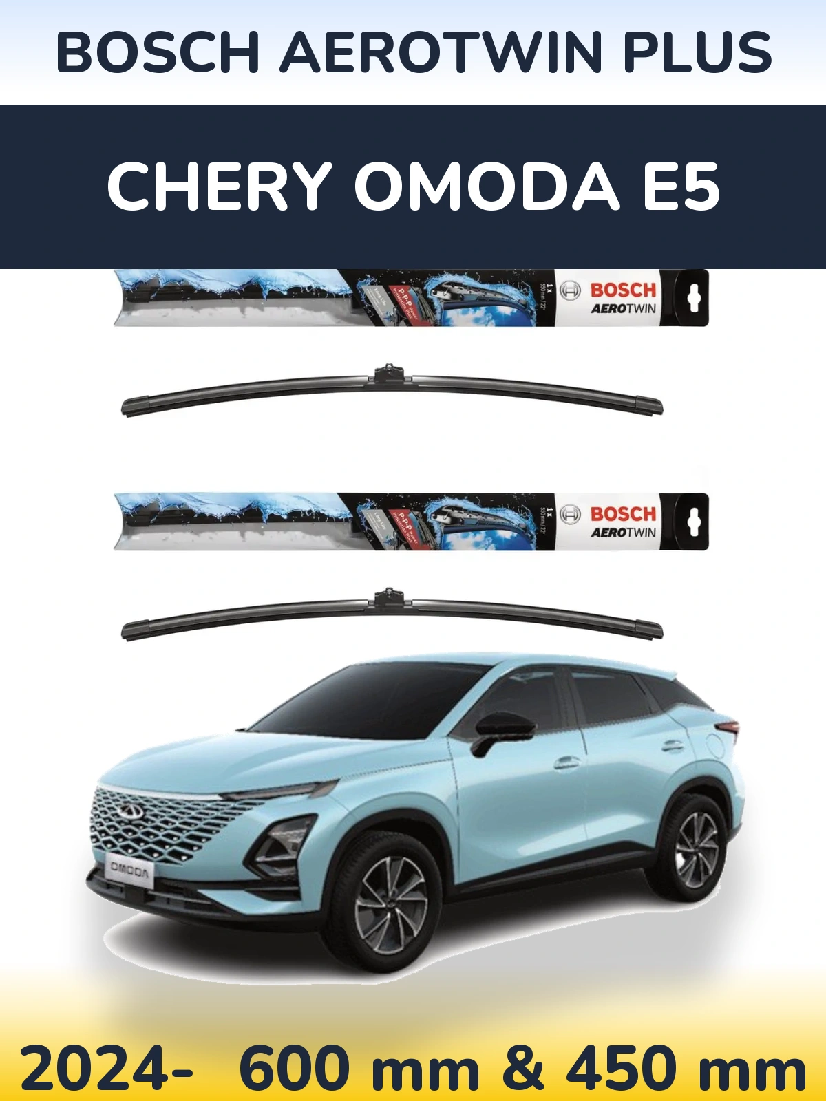 Ștergătoare BOSCH AeroTwin Plus pentru Chery Omoda E5