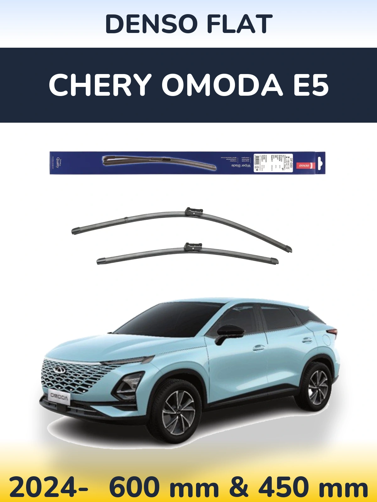 Ștergătoare Denso Flat pentru Chery Omoda E5