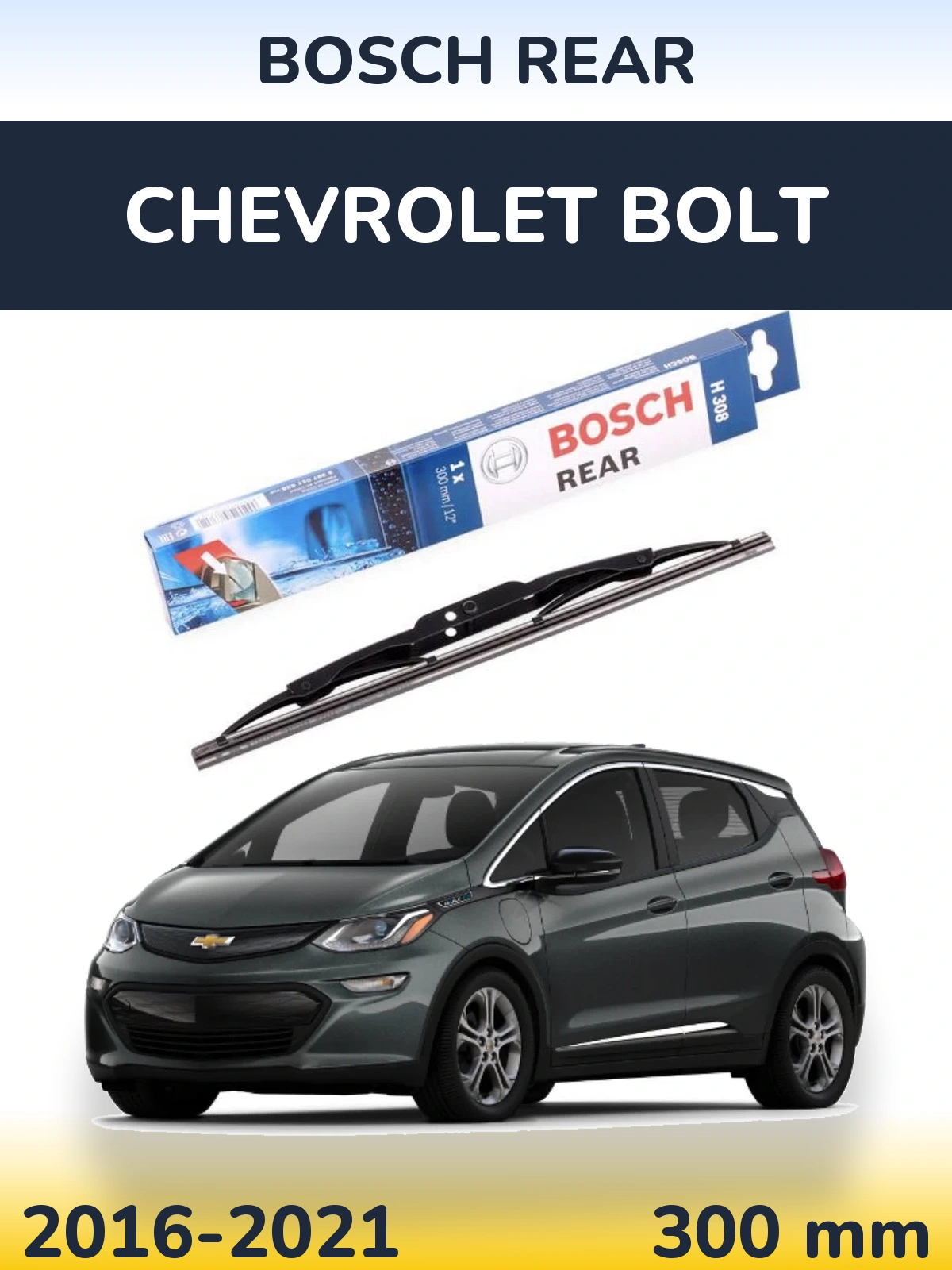 Ștergătoare BOSCH Rear pentru Chevrolet Bolt