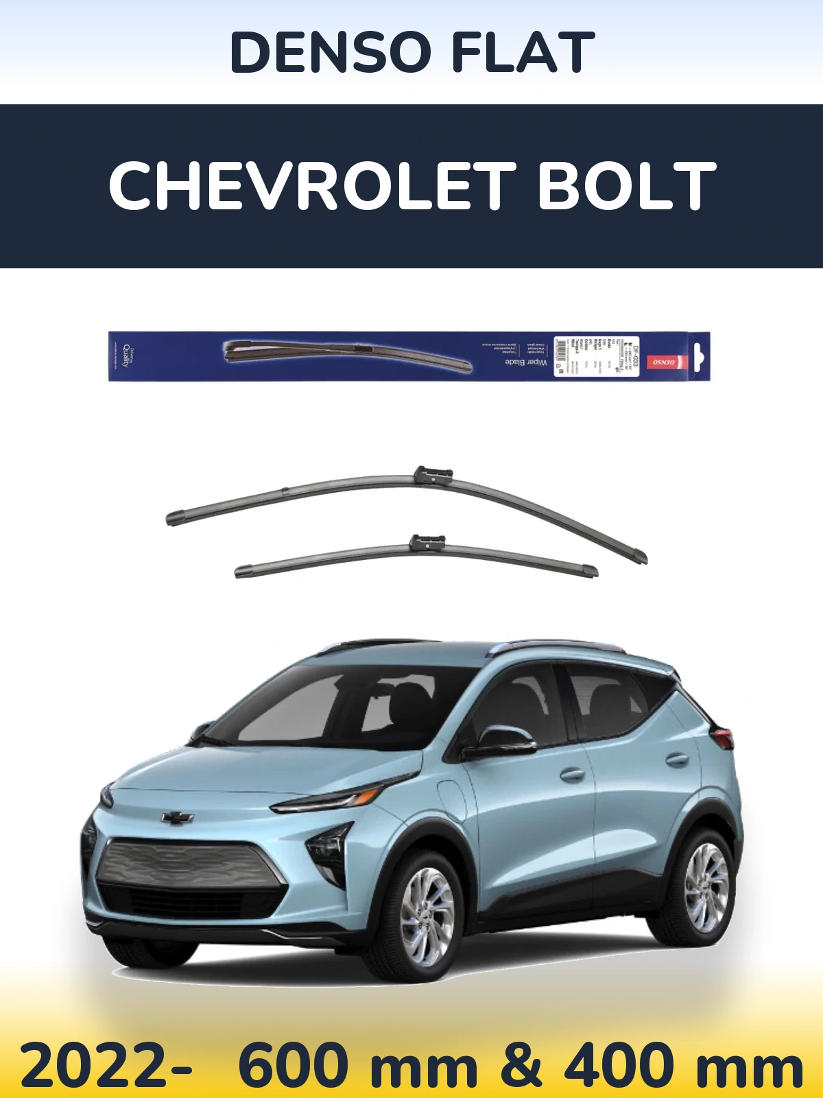 Комплект передніх щіток Denso Flat 600 & 400 мм для Chevrolet Bolt 2022-2026