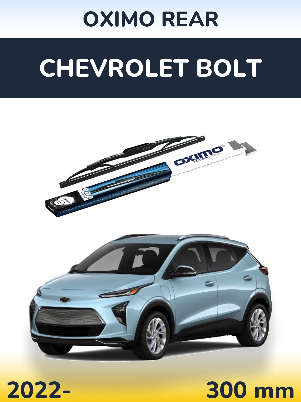 Ștergătoare Oximo Rear pentru Chevrolet Bolt