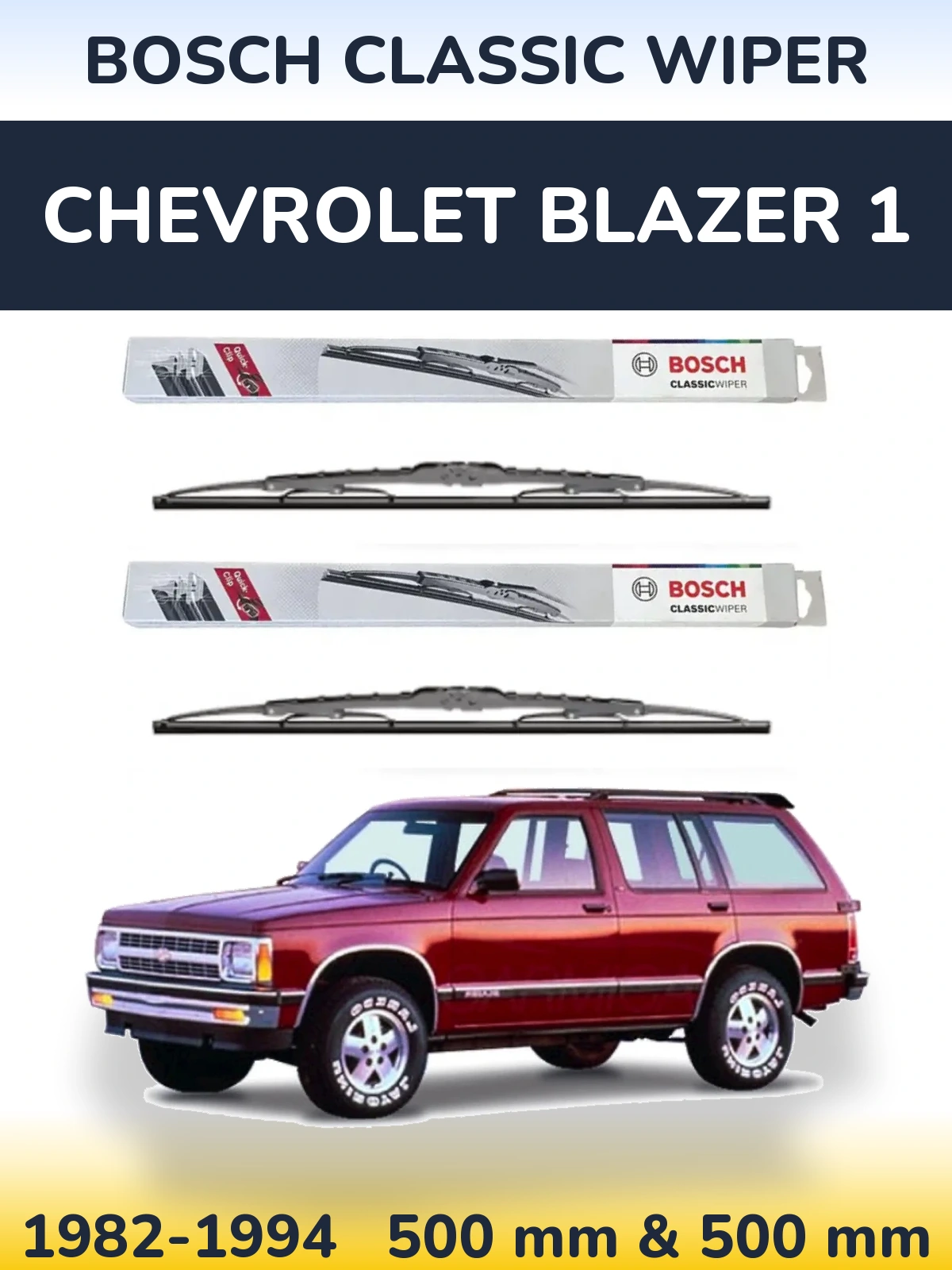 Ștergătoare BOSCH Classic Wiper pentru Chevrolet Blazer 1